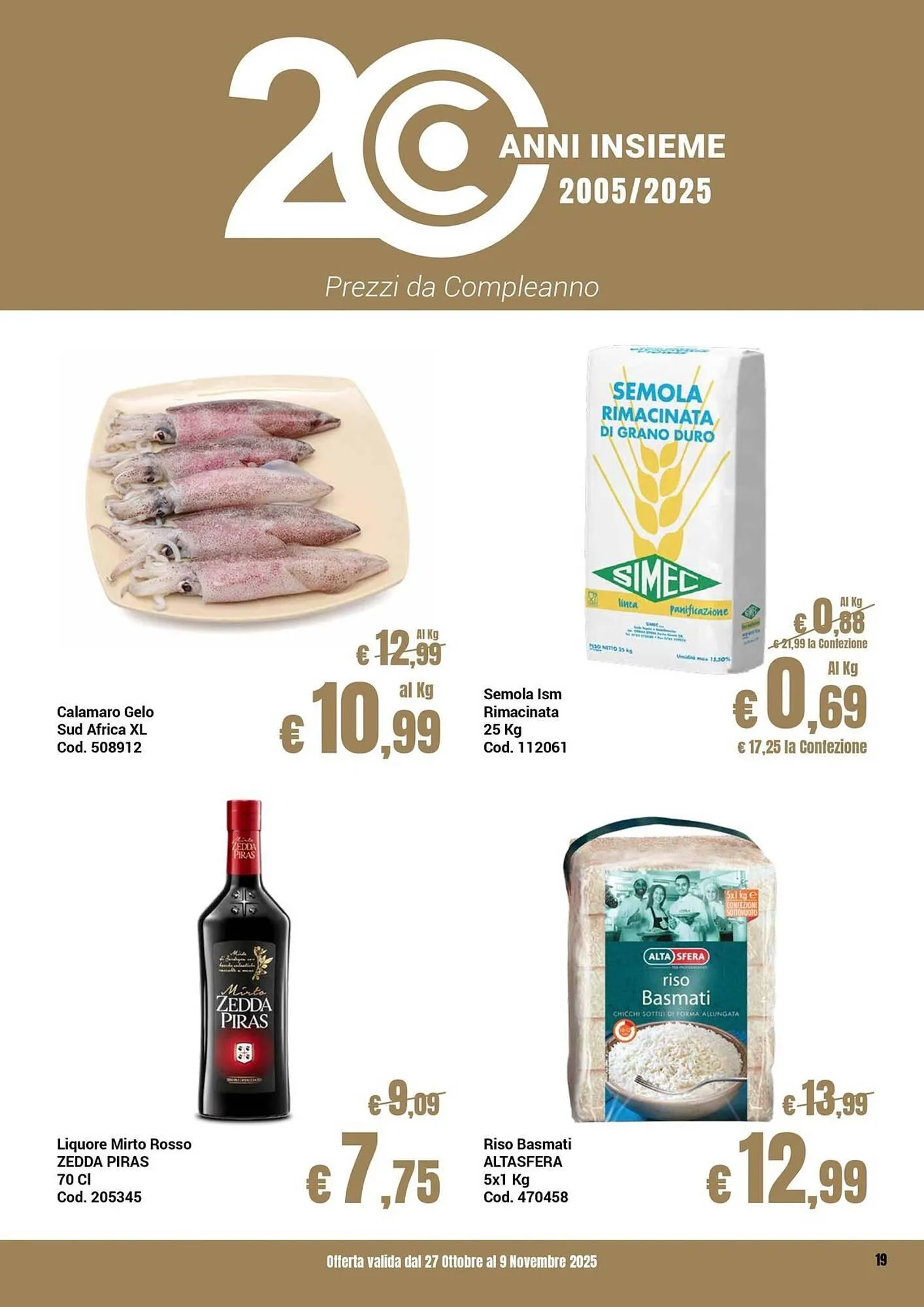 Volantino Centro Cash da 27 ottobre a 9 novembre di 2025 - Pagina del volantino 19