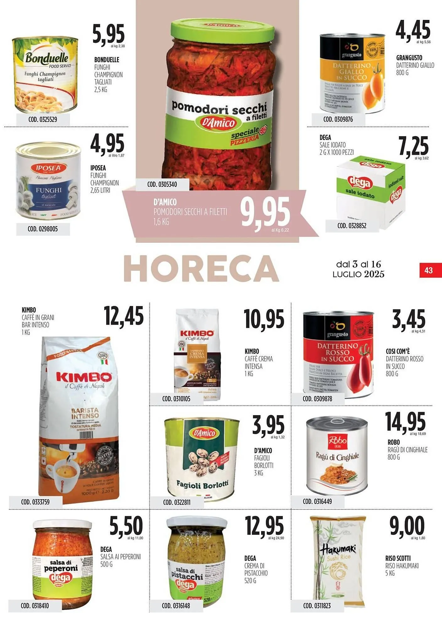 Volantino Carico Cash & Carry da 3 luglio a 16 luglio di 2025 - Pagina del volantino 43