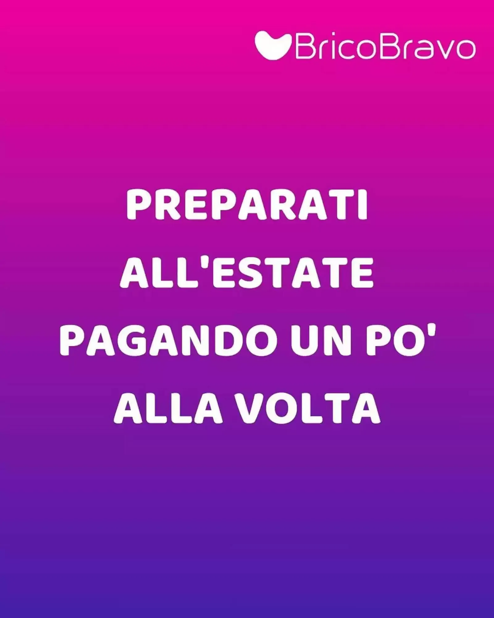 Volantino Brico Bravo da 20 maggio a 31 maggio di 2025 - Pagina del volantino 2