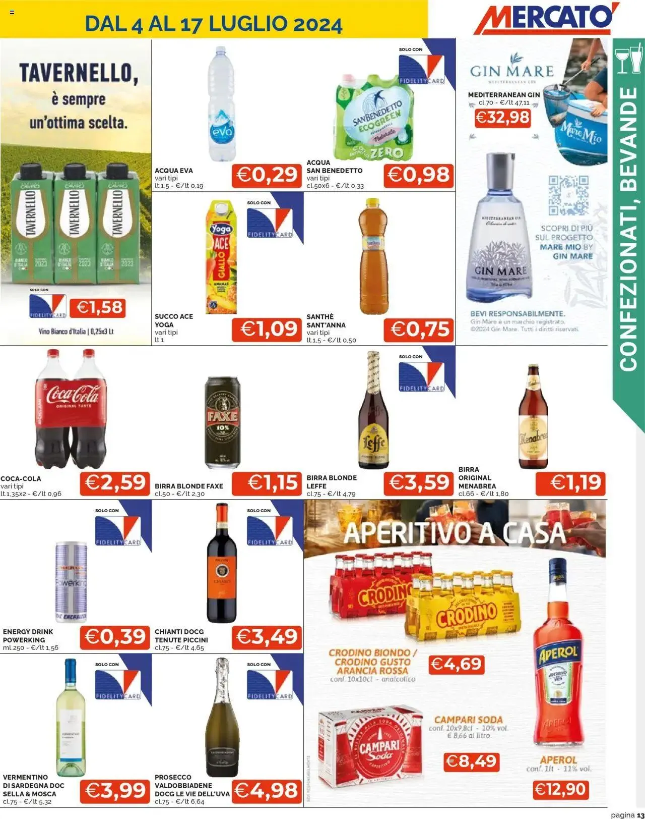 Volantino Mercatò da 4 luglio a 17 luglio di 2024 - Pagina del volantino 13