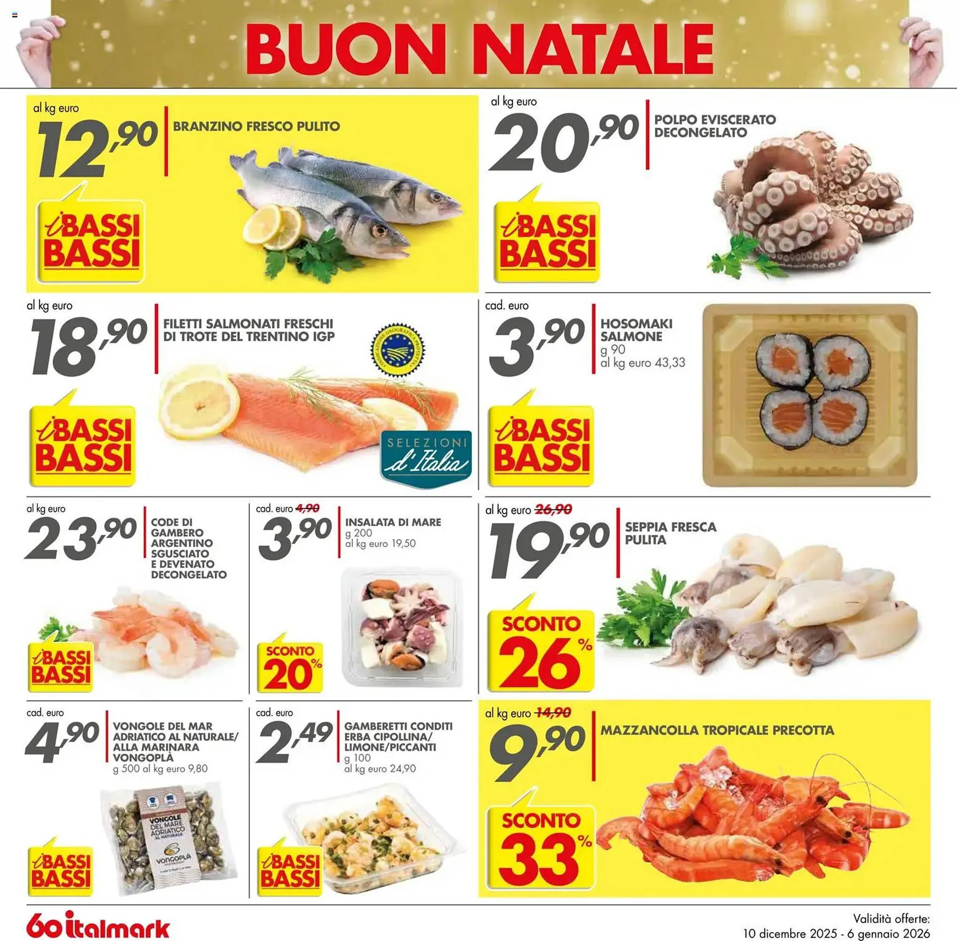 Volantino Italmark da 10 dicembre a 6 gennaio di 2026 - Pagina del volantino 6