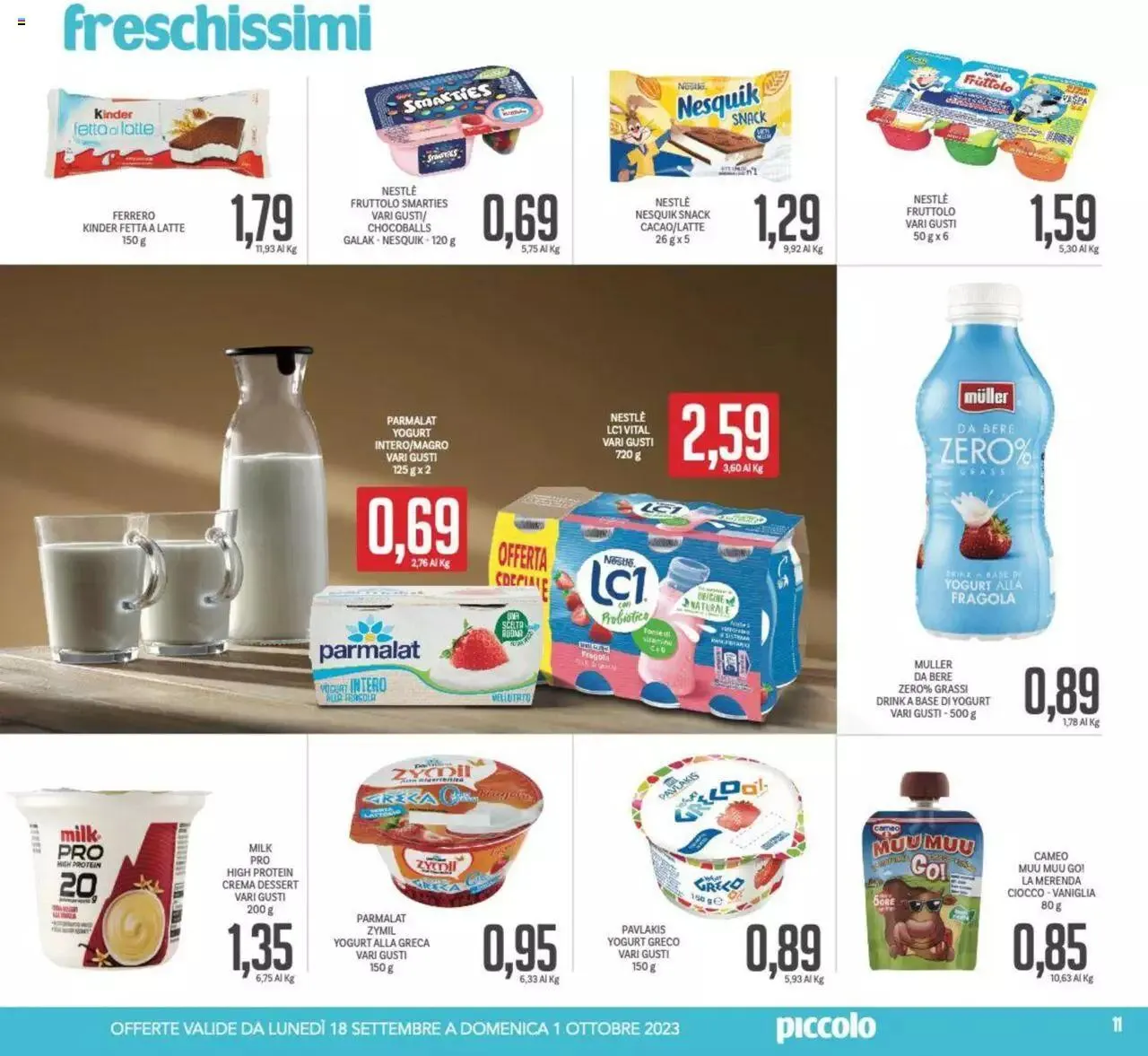 Volantino Piccolo da 18 settembre a 1 ottobre di 2023 - Pagina del volantino 11