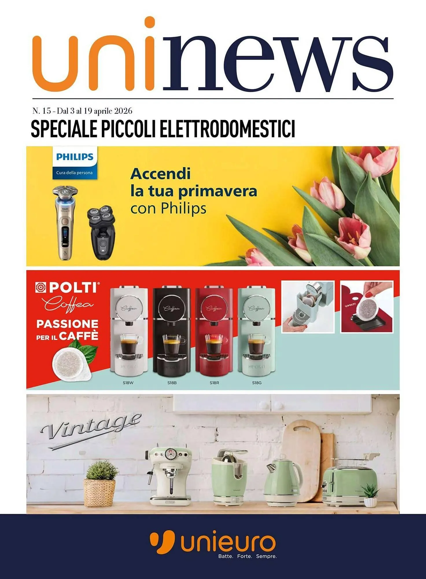 Volantino Unieuro da 3 aprile a 19 aprile di 2026 - Pagina del volantino 1