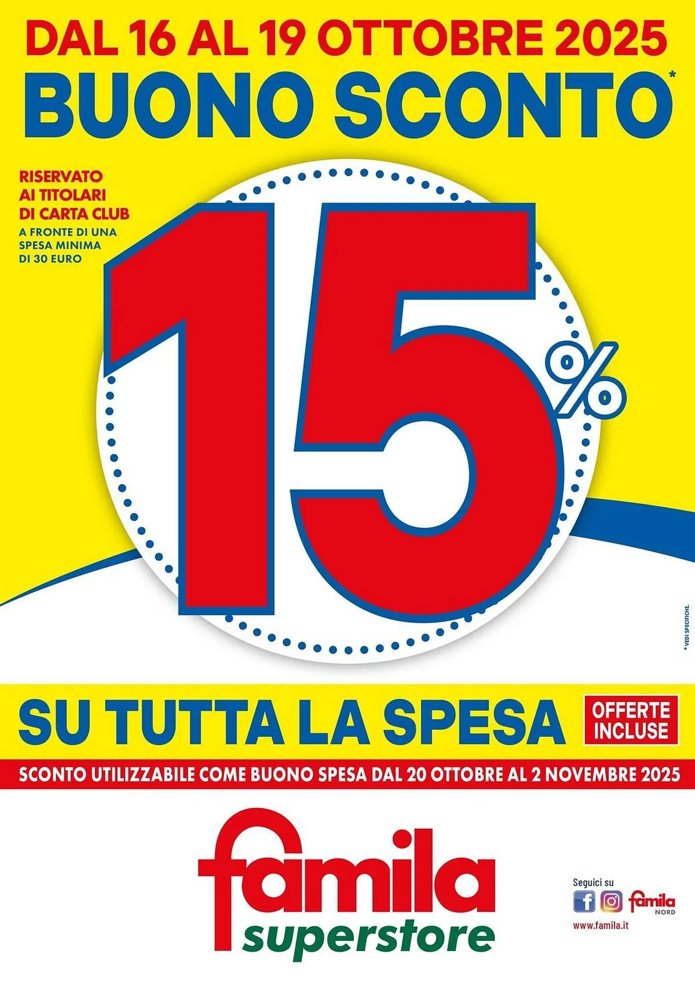 Volantino Famila Superstore da 16 ottobre a 19 ottobre di 2025 - Pagina del volantino 1