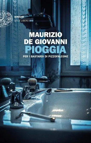 Pioggia per i Bastardi di Pizzofalcone (eBook)