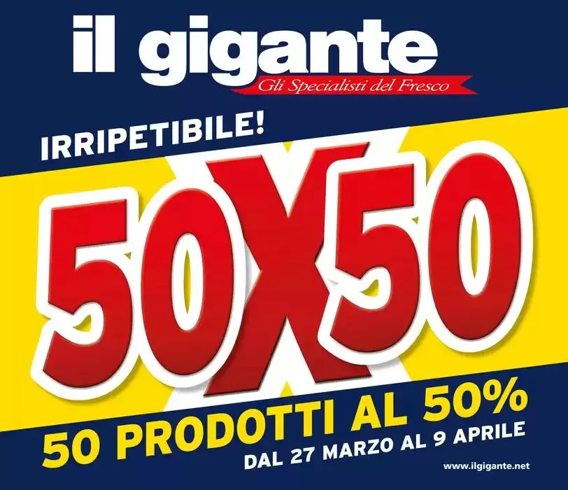 50x50 da 27 marzo a 9 aprile di 2025 - Pagina del volantino 1