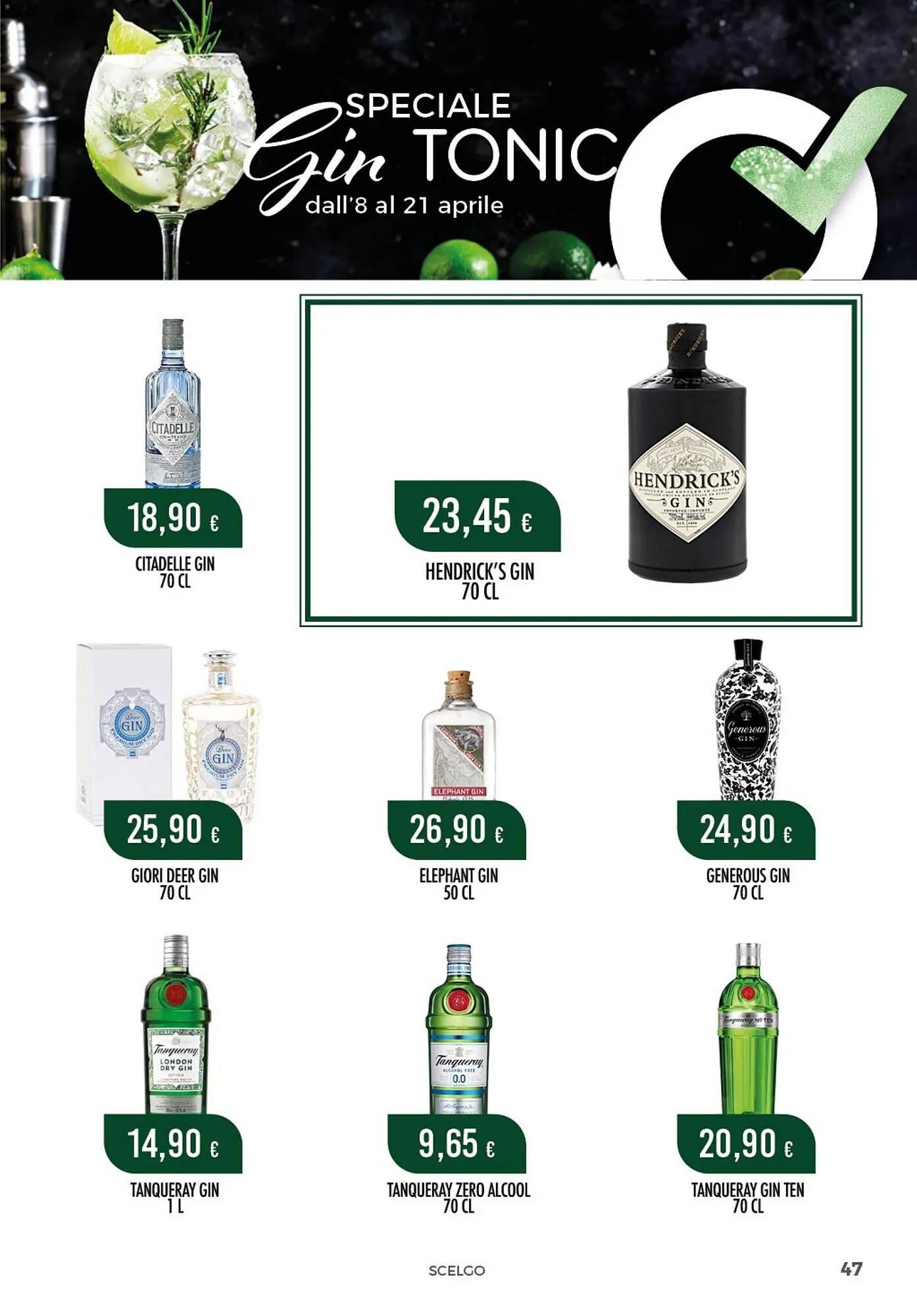 Volantino Scelgo da 8 aprile a 21 aprile di 2024 - Pagina del volantino 47
