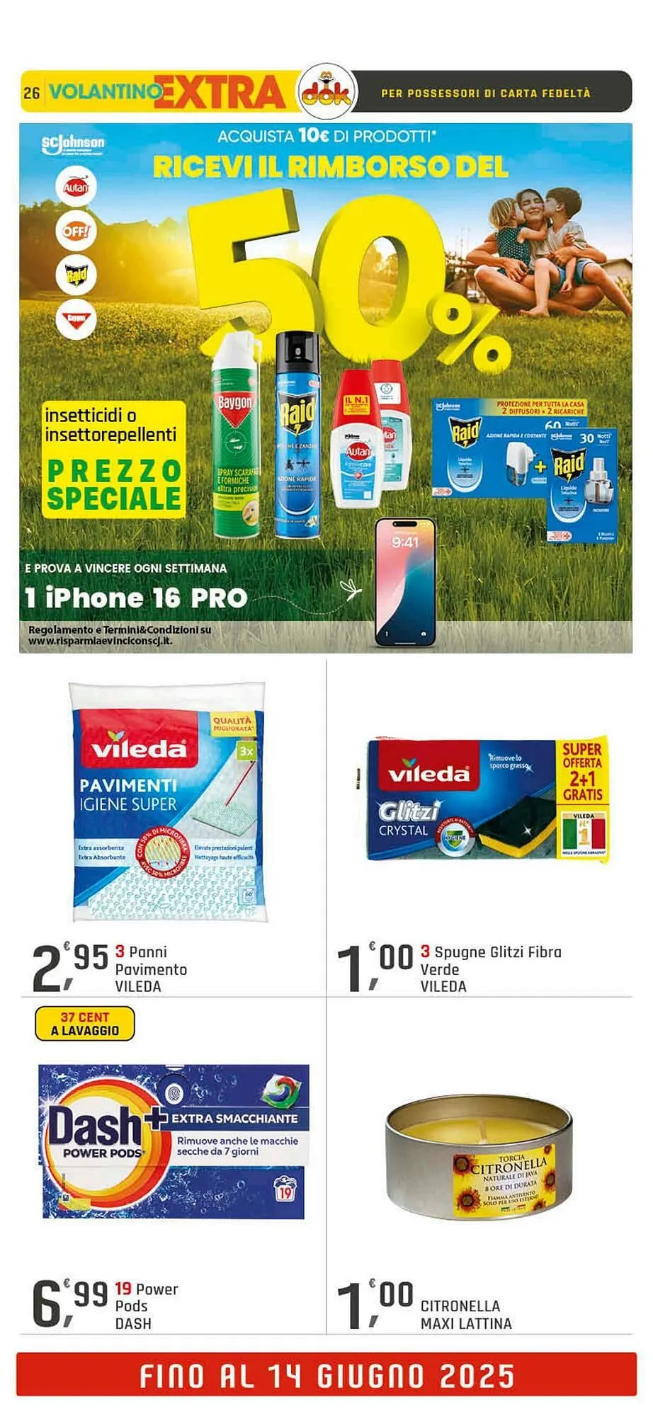 Volantino Supermercati Dok da 4 giugno a 14 giugno di 2025 - Pagina del volantino 26