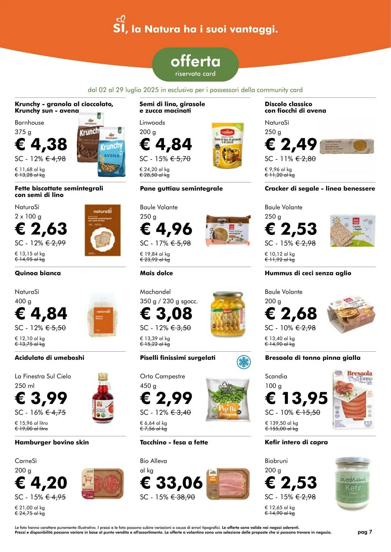 Natura Sì Volantino attuale da 1 luglio a 31 luglio di 2025 - Pagina del volantino 7