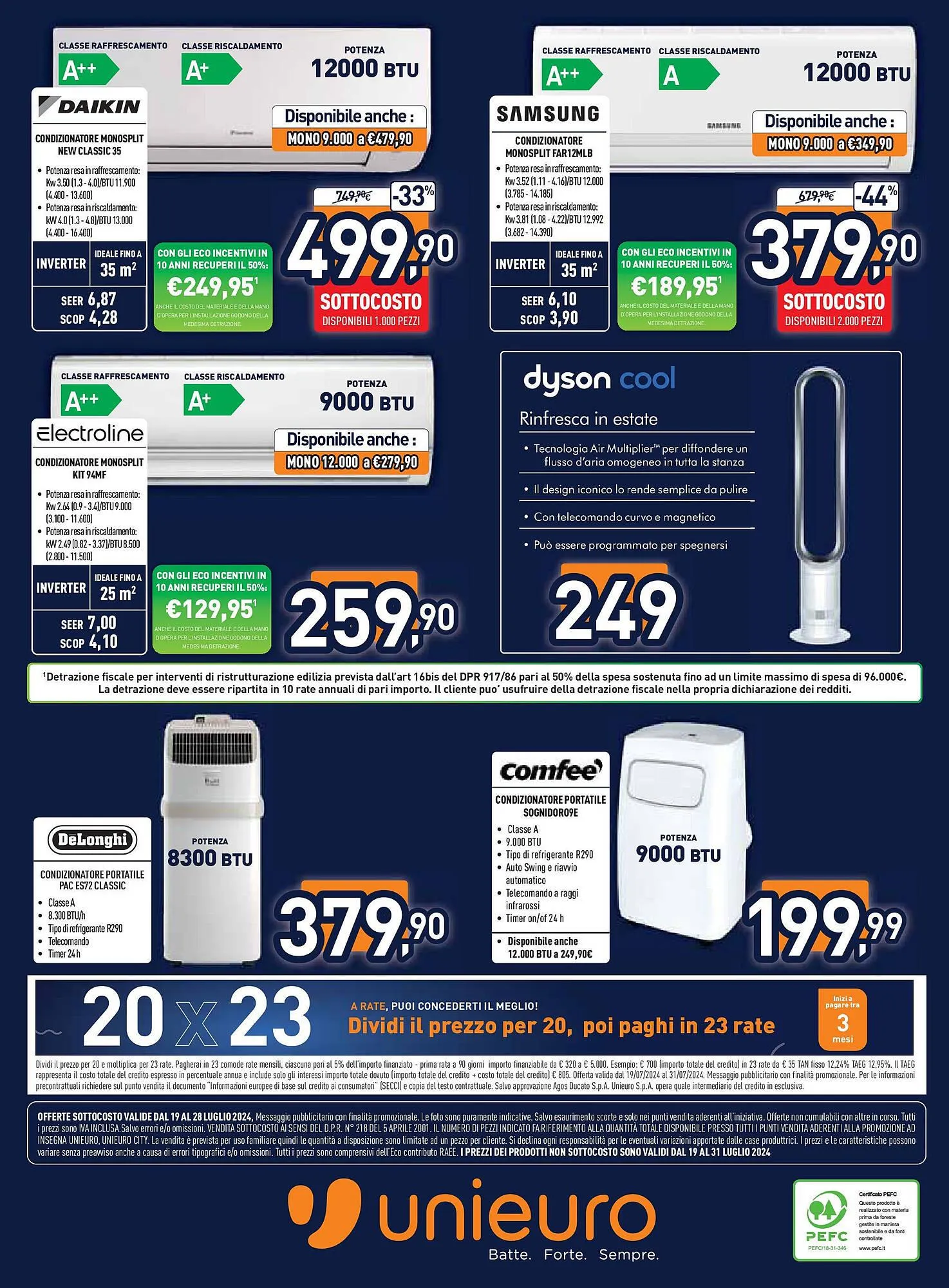 Volantino Unieuro da 18 luglio a 28 luglio di 2024 - Pagina del volantino 22