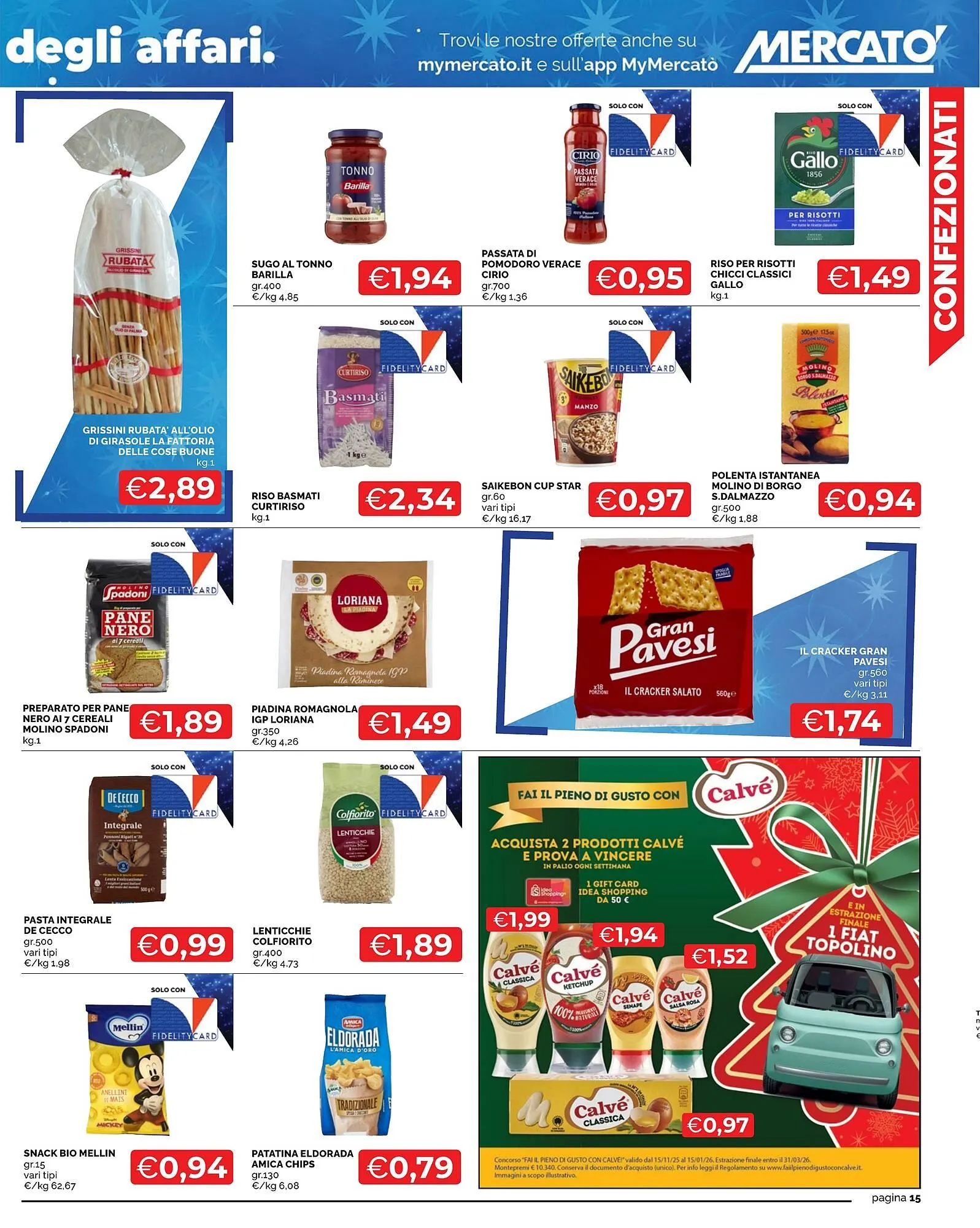 Volantino Mercatò da 4 dicembre a 14 dicembre di 2025 - Pagina del volantino 15