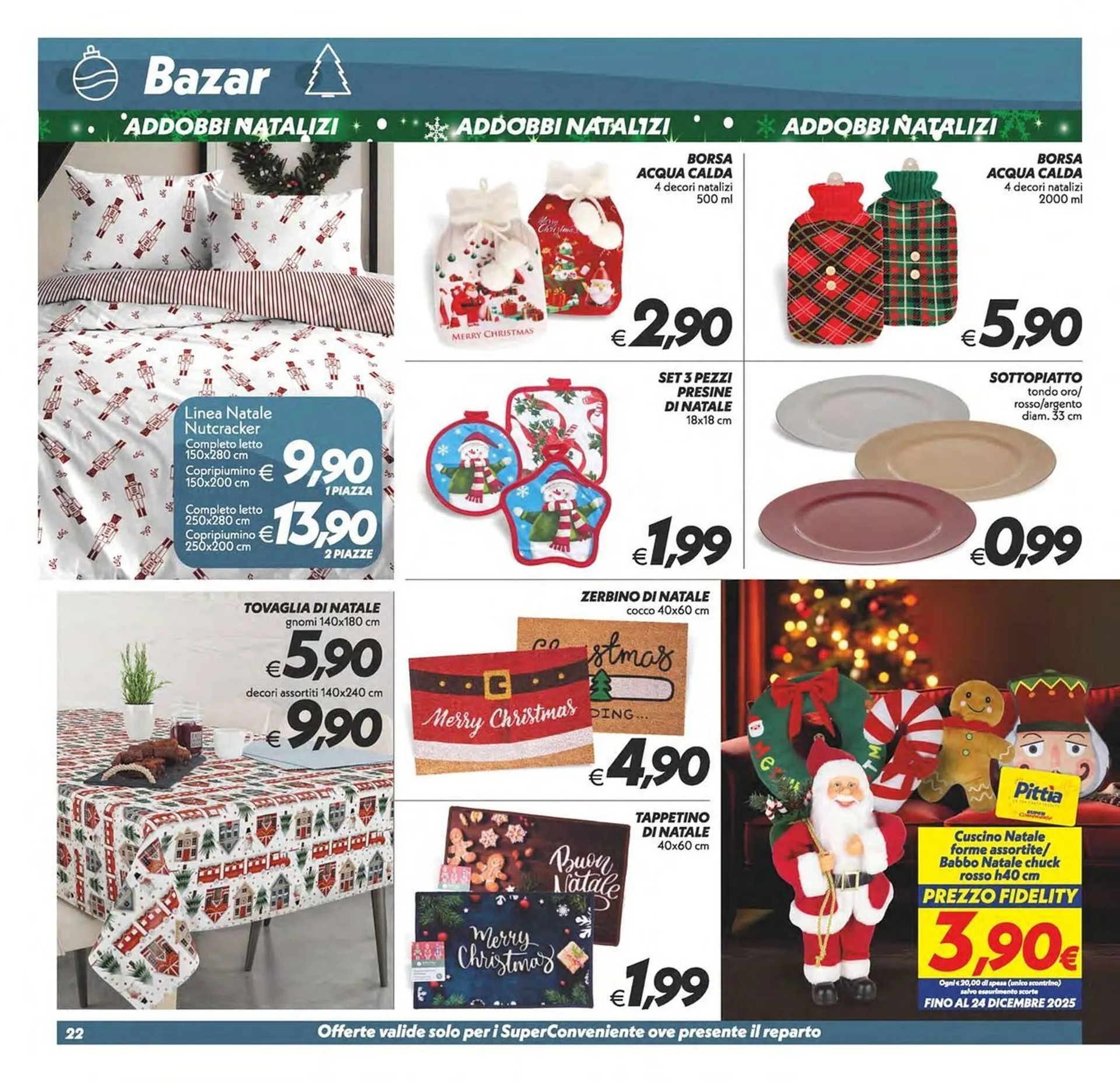 Volantino Iper Super Conveniente da 25 novembre a 4 dicembre di 2025 - Pagina del volantino 22
