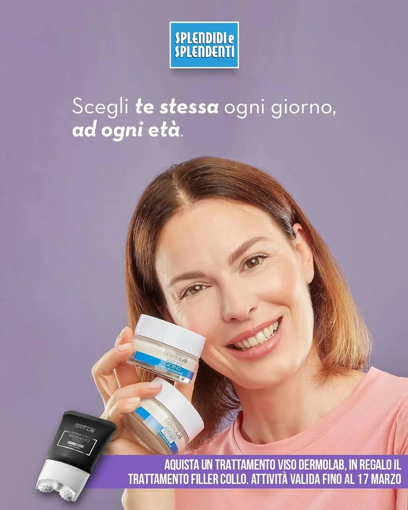 Volantino Splendidi e Splendenti da 12 marzo a 25 marzo di 2026 - Pagina del volantino 1