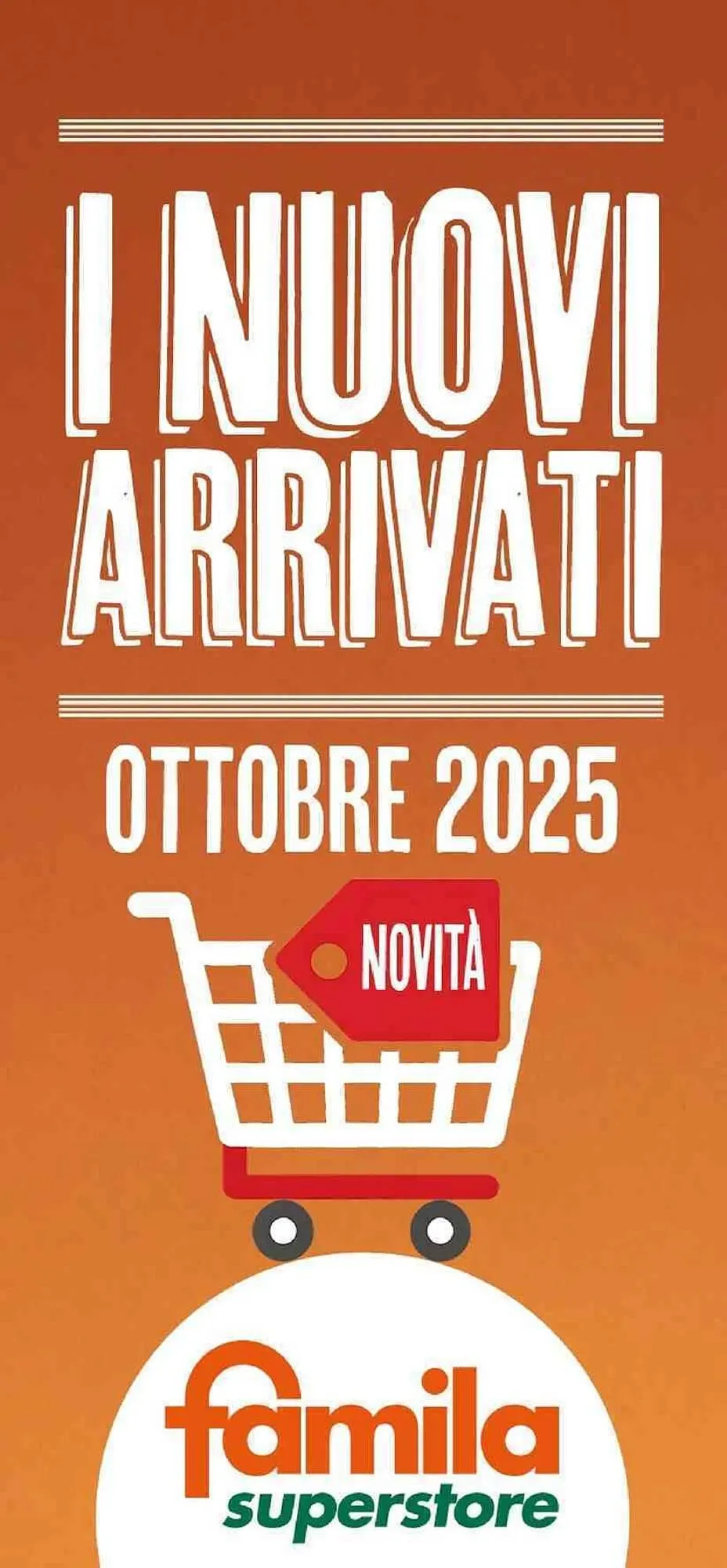 Volantino Famila Superstore da 15 ottobre a 31 ottobre di 2025 - Pagina del volantino 1