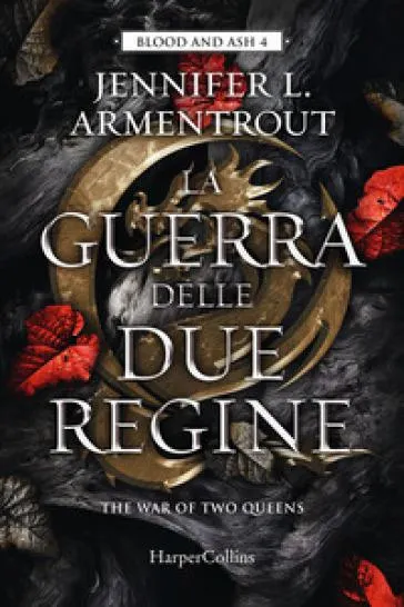 La guerra delle due regine. Blood and Ash. 4.