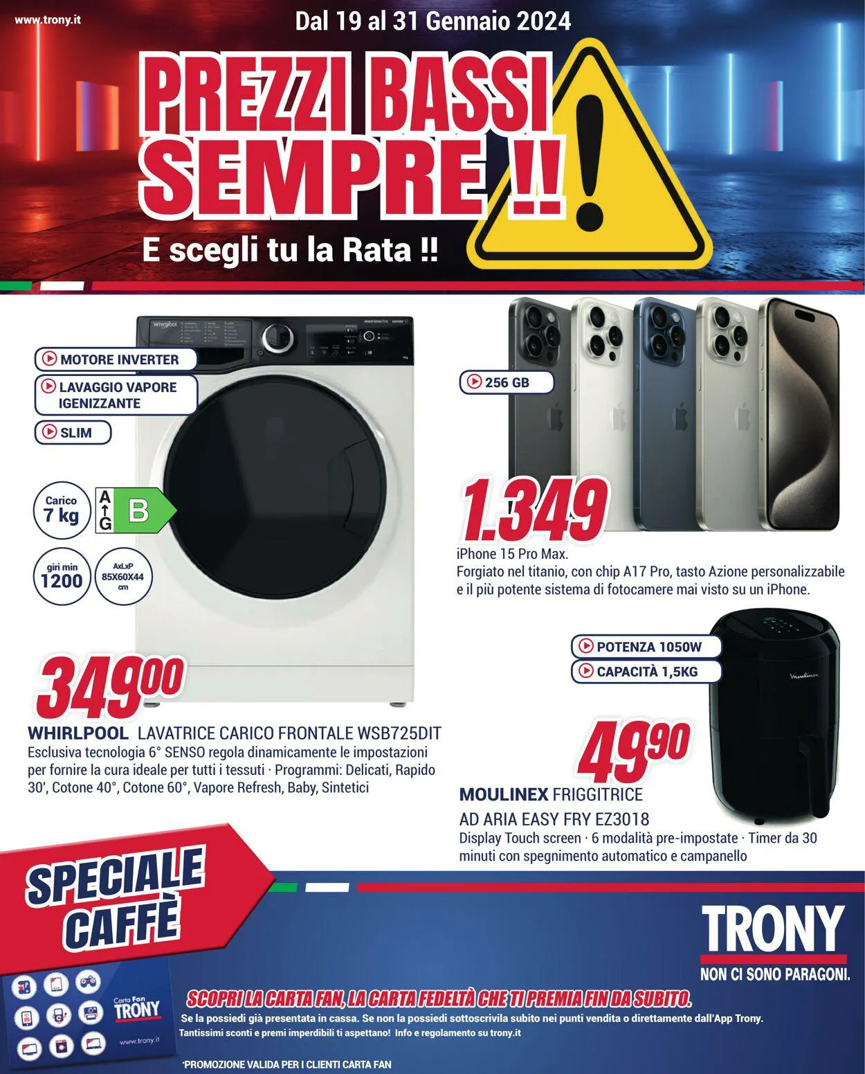 Trony - Napoli Volantino attuale da 19 gennaio a 31 gennaio di 2024 - Pagina del volantino 1