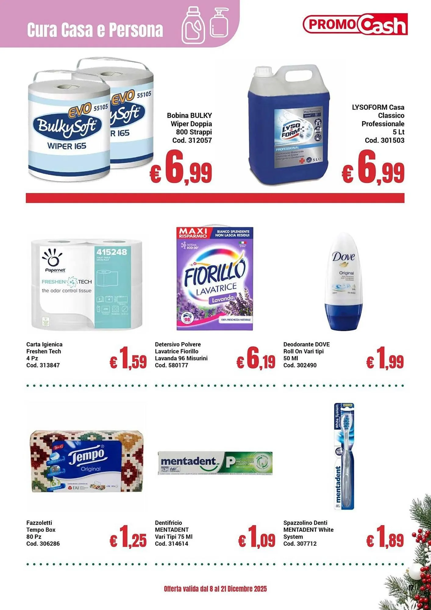 Volantino Centro Cash da 8 dicembre a 21 dicembre di 2025 - Pagina del volantino 17