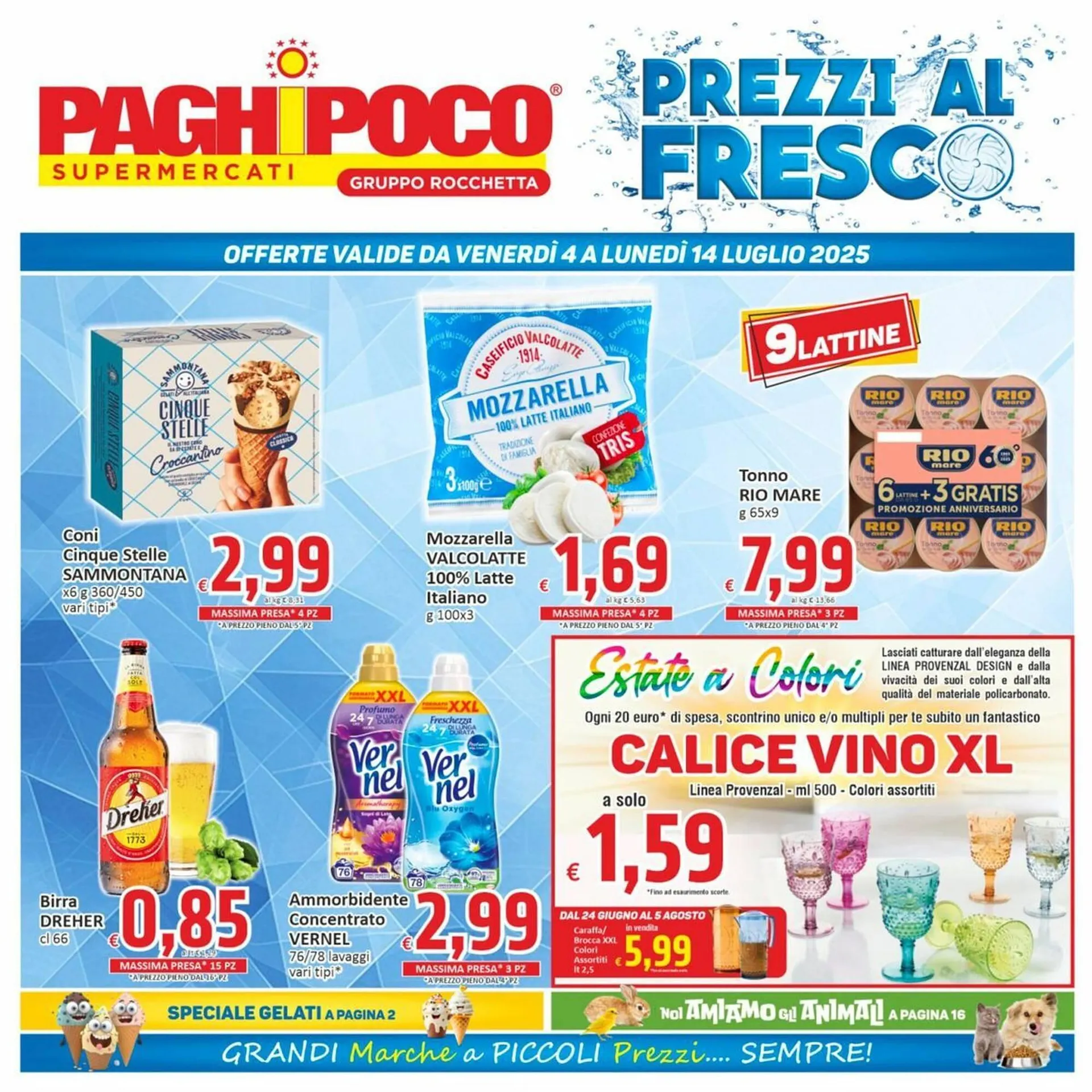 Volantino Paghi Poco da 4 luglio a 14 luglio di 2025 - Pagina del volantino 1