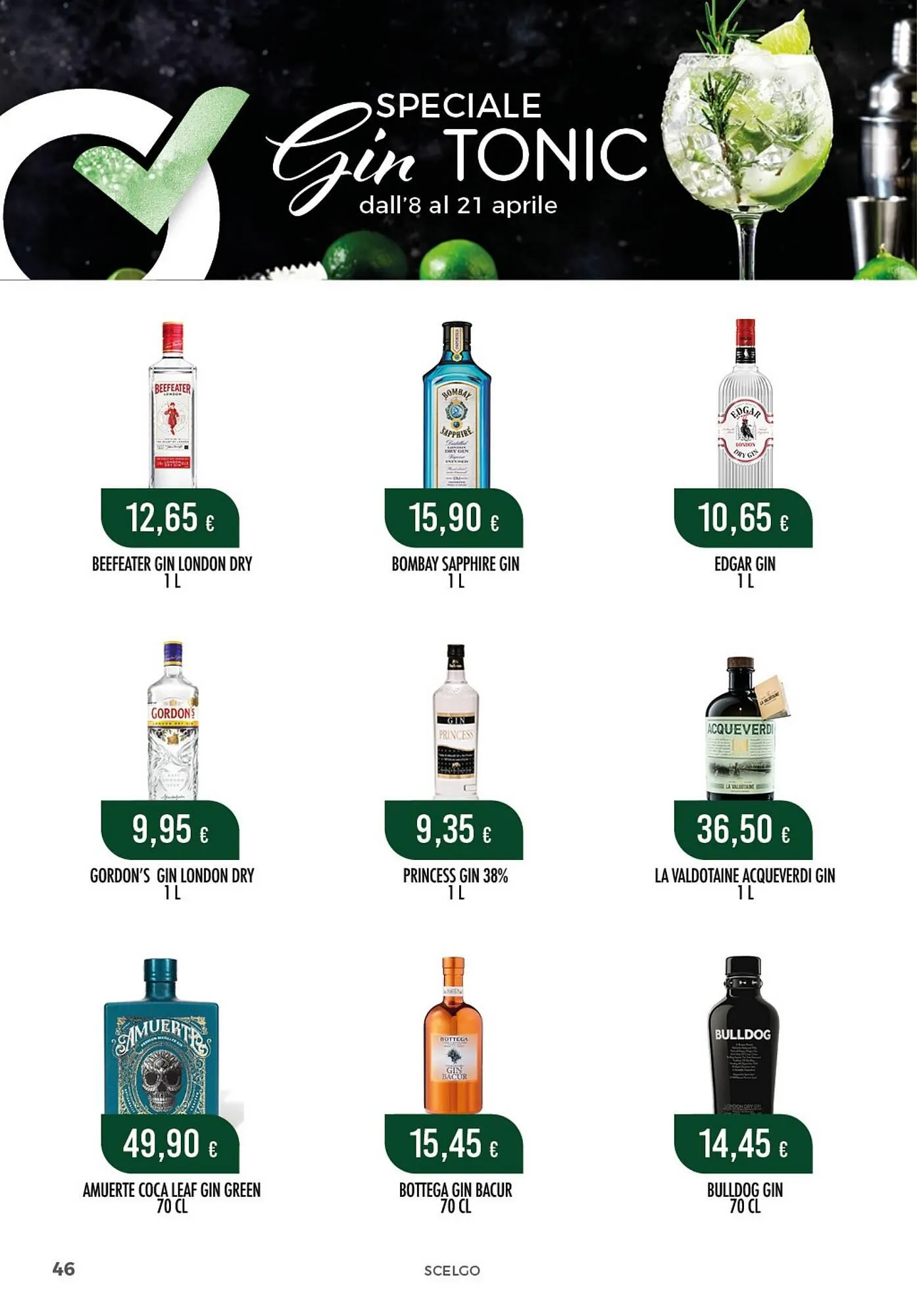 Volantino Scelgo da 8 aprile a 21 aprile di 2024 - Pagina del volantino 46