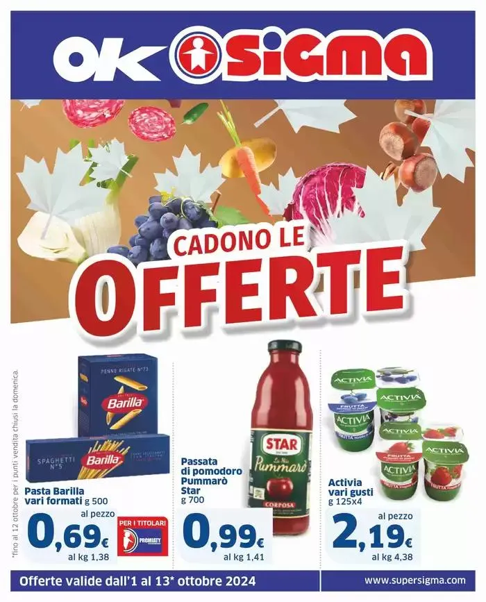 Cadono le offerte , Ok Sigma da 1 ottobre a 13 ottobre di 2024 - Pagina del volantino 1