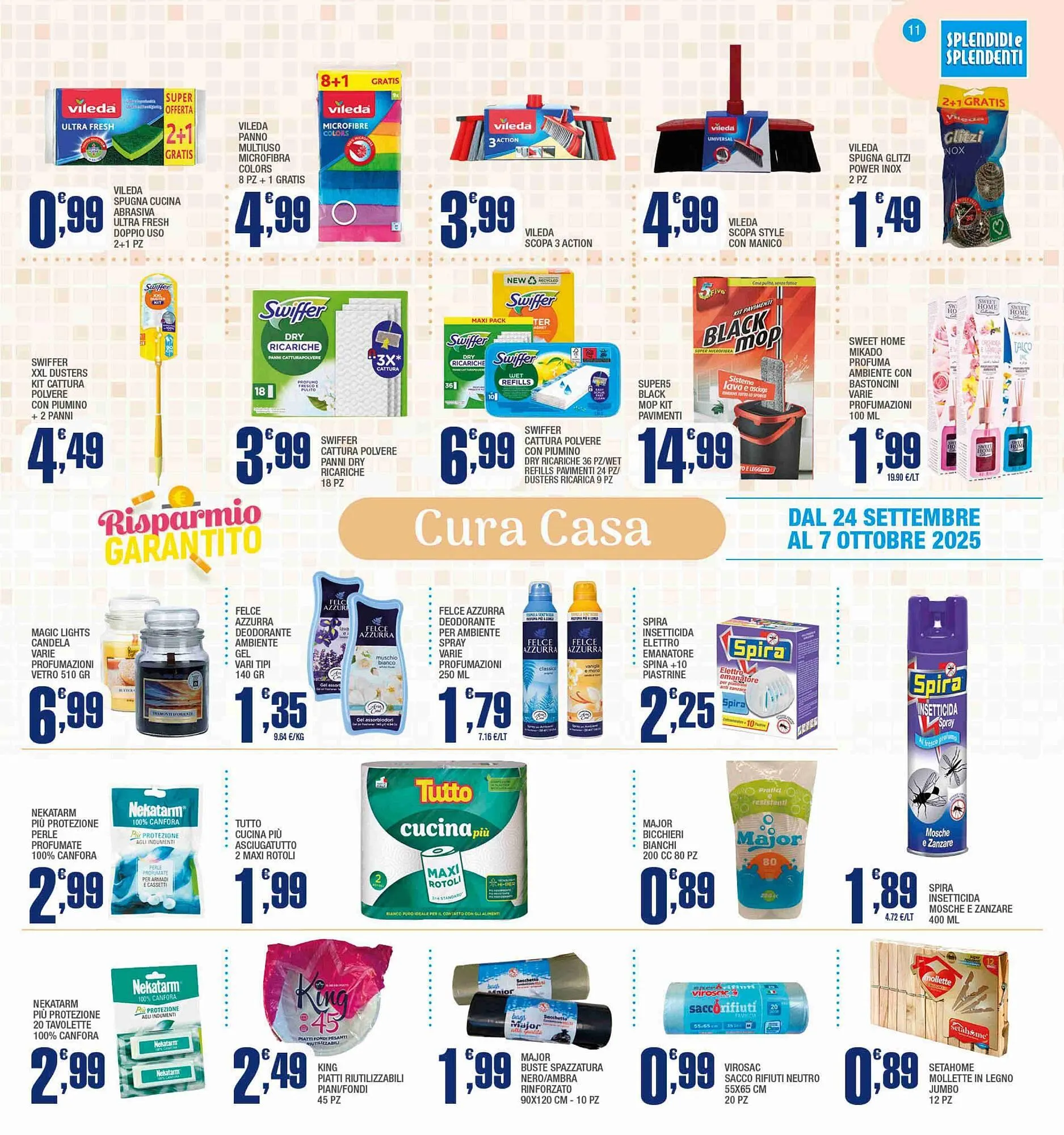 Volantino Splendidi e Splendenti da 24 settembre a 7 ottobre di 2025 - Pagina del volantino 11