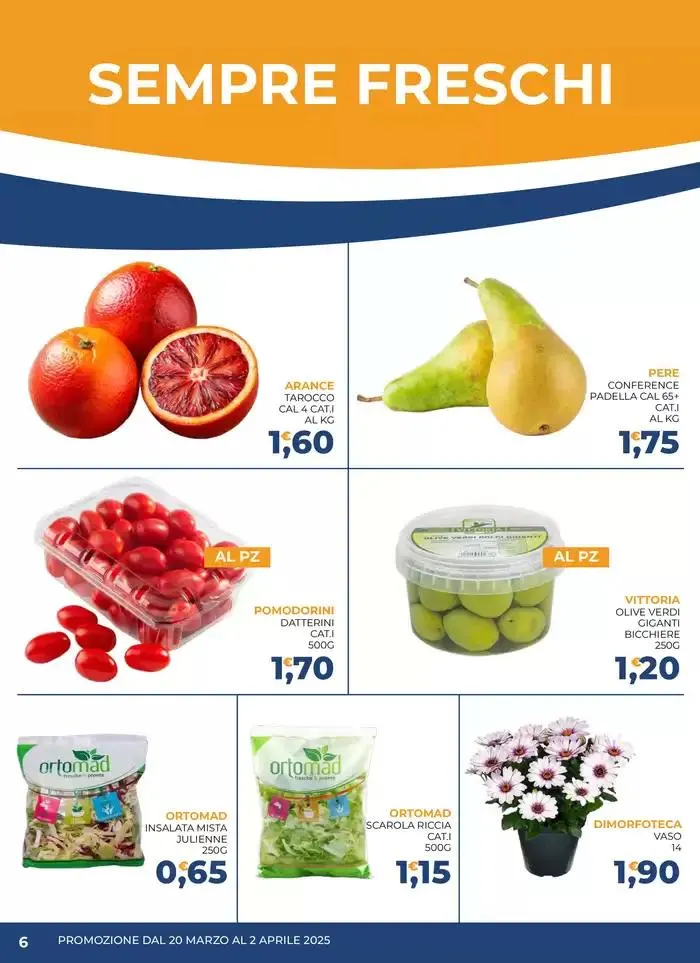 DAL 20 MARZO AL 2 APRILE 2025 da 20 marzo a 2 aprile di 2025 - Pagina del volantino 6