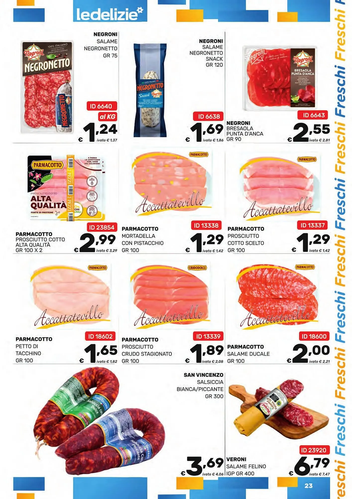 Volantino Le Delizie del Sud da 17 marzo a 31 marzo di 2025 - Pagina del volantino 23