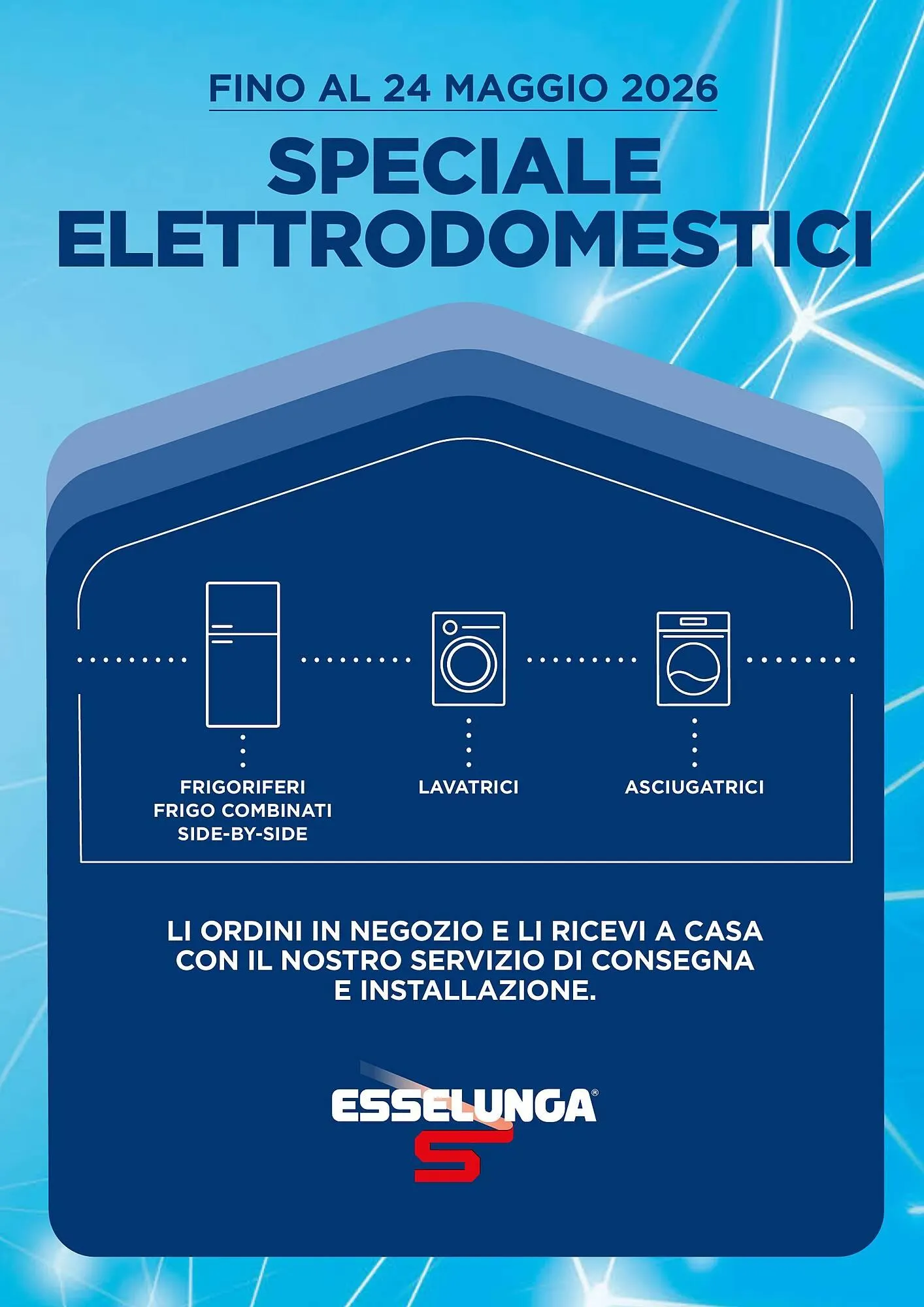 Volantino Esselunga da 4 maggio a 17 maggio di 2026 - Pagina del volantino 1
