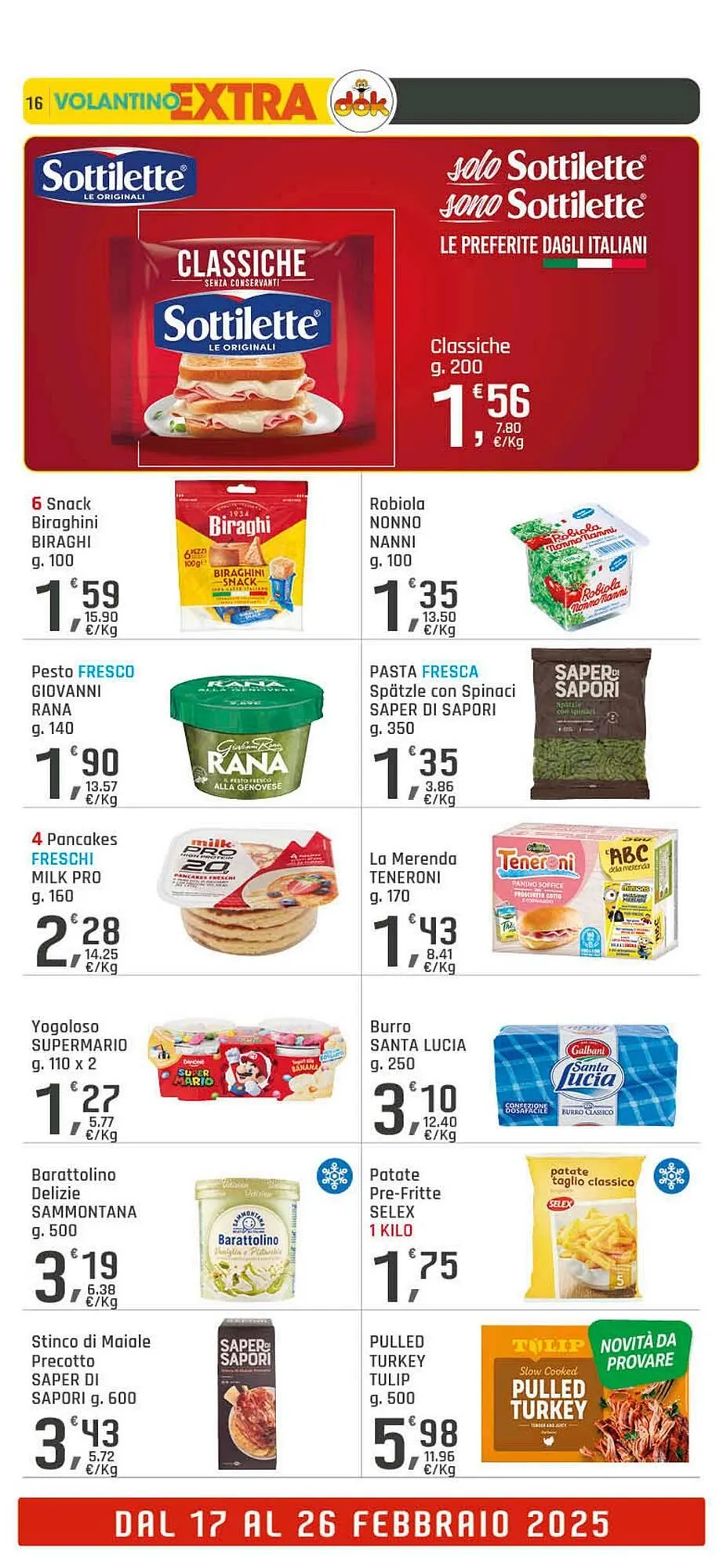 Volantino Supermercati Dok da 13 febbraio a 26 febbraio di 2025 - Pagina del volantino 16