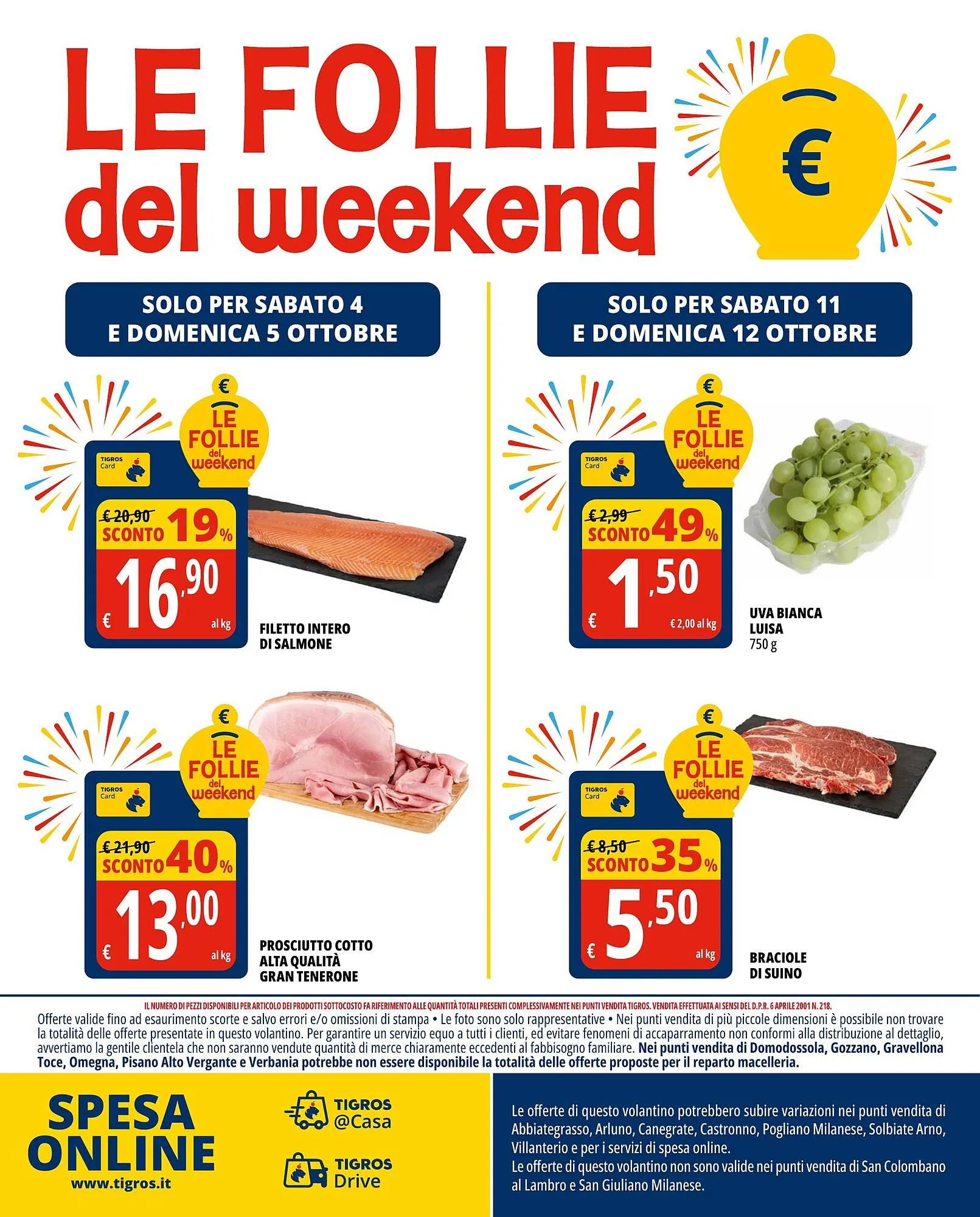 Volantino Tigros da 2 ottobre a 11 ottobre di 2025 - Pagina del volantino 32