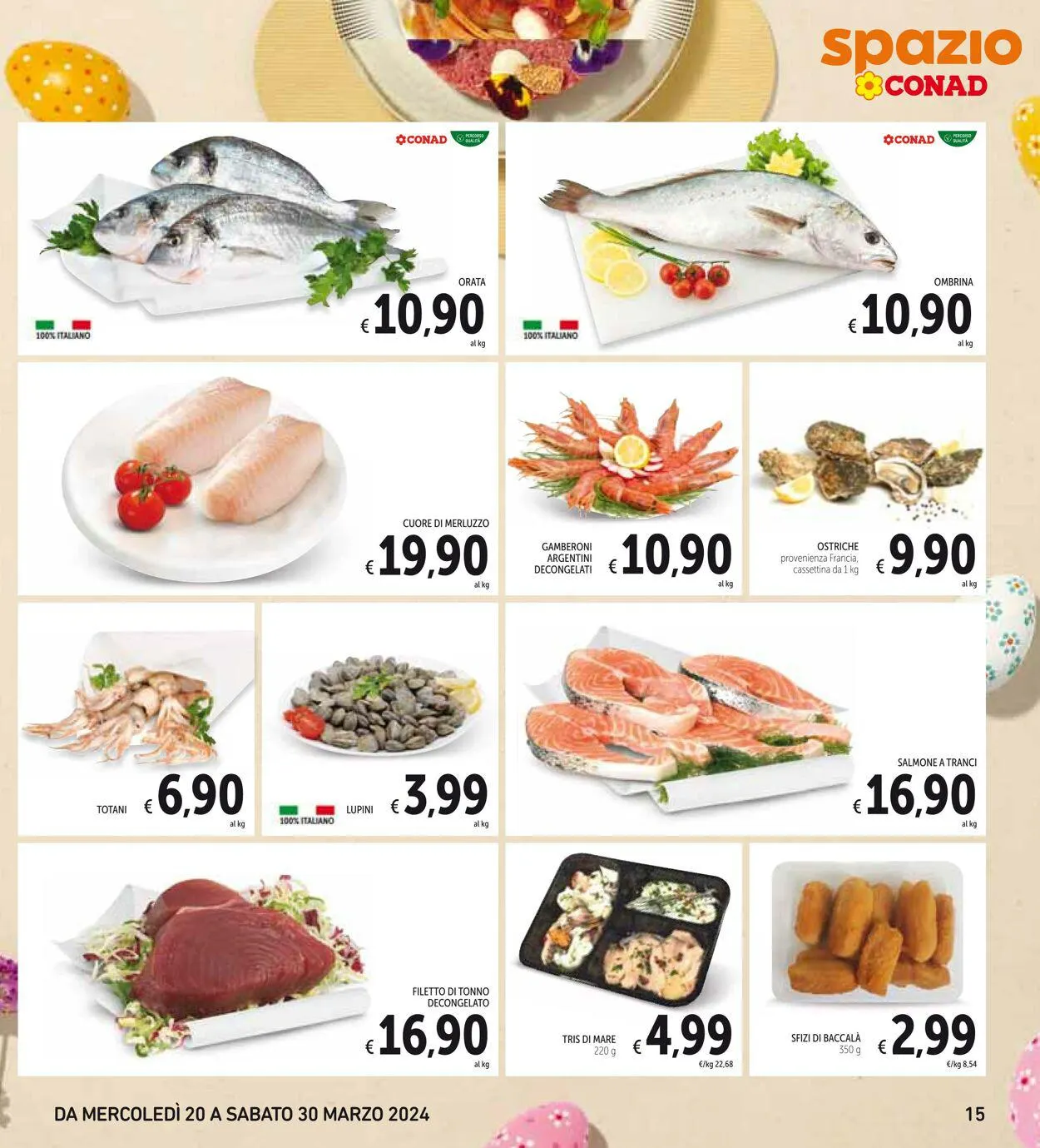 Conad - Spazio - Napoli Volantino attuale da 20 marzo a 30 marzo di 2024 - Pagina del volantino 15
