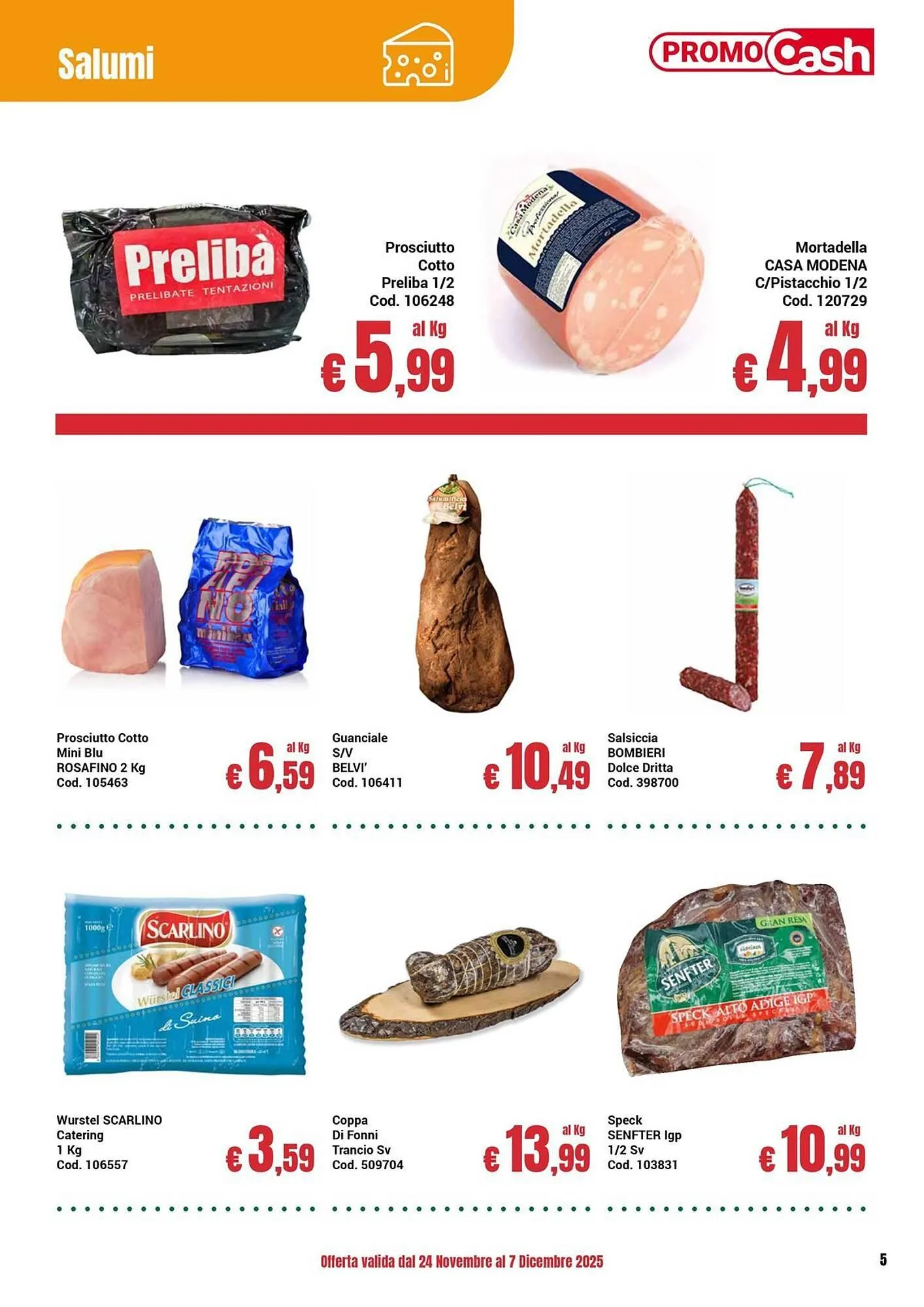 Volantino Centro Cash da 24 novembre a 7 dicembre di 2025 - Pagina del volantino 5