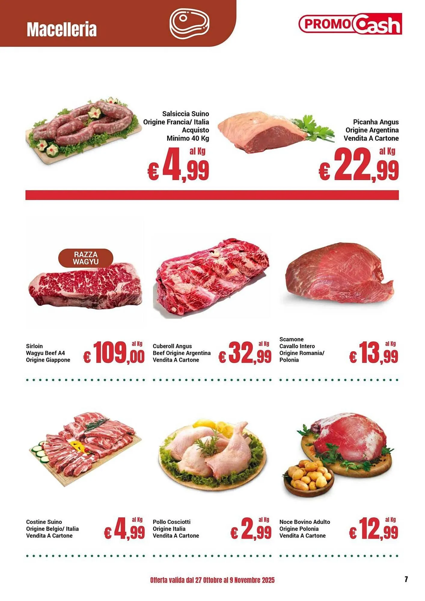 Volantino Centro Cash da 27 ottobre a 9 novembre di 2025 - Pagina del volantino 7
