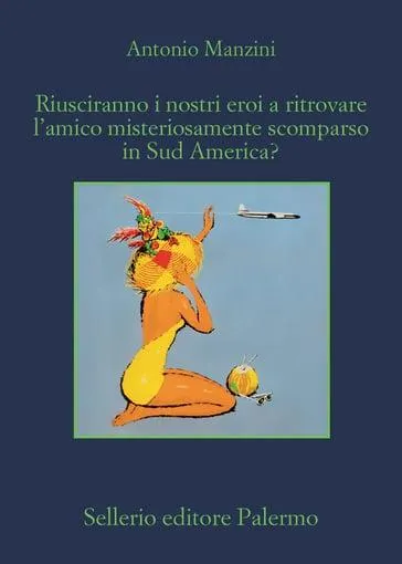 Riusciranno i nostri eroi a trovare l'amico misteriosamente scomparso in Sud America?