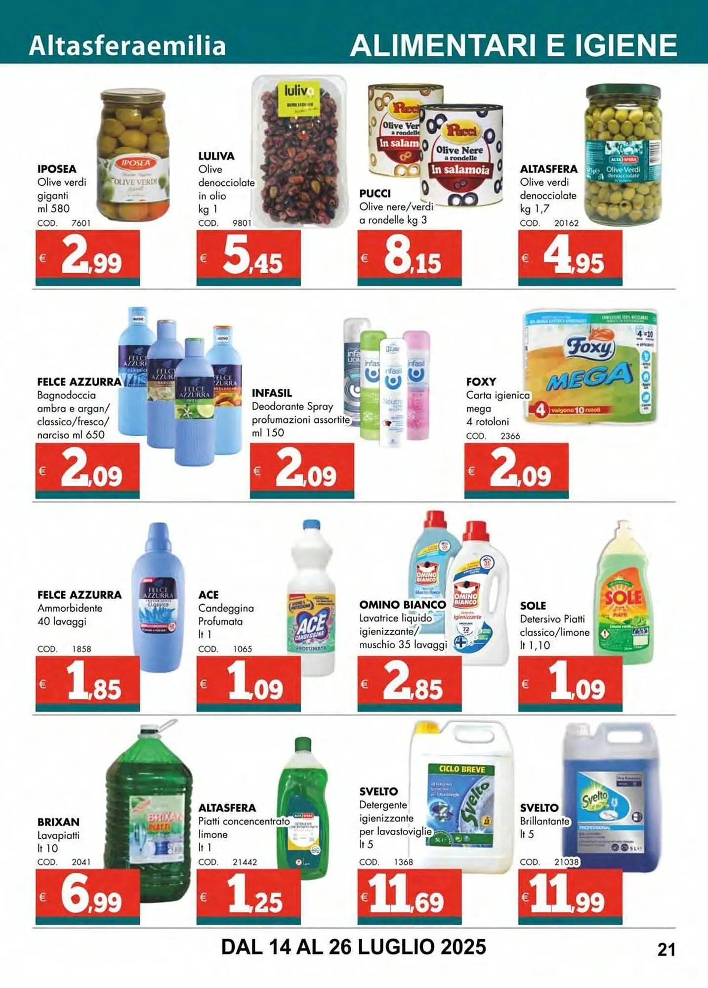 Volantino Altasfera da 14 luglio a 26 luglio di 2025 - Pagina del volantino 21