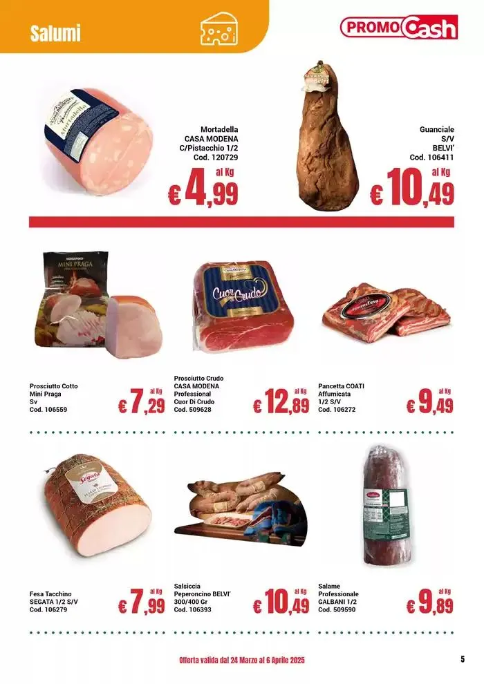 Offerta valida dal 24 Marzo al 6 Aprile 2025 da 24 marzo a 6 aprile di 2025 - Pagina del volantino 5