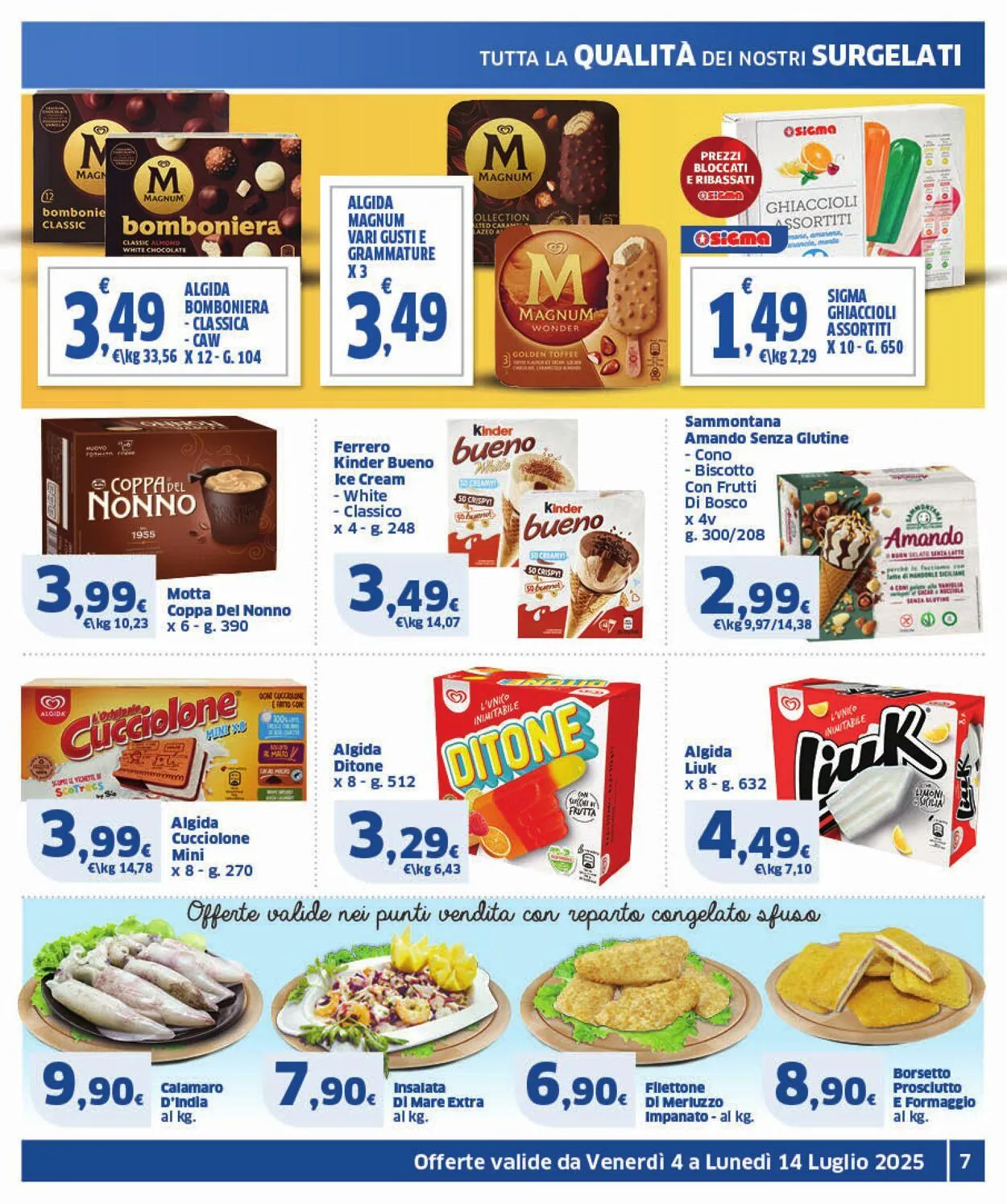 Sigma - Roma Volantino attuale da 4 luglio a 14 luglio di 2025 - Pagina del volantino 7
