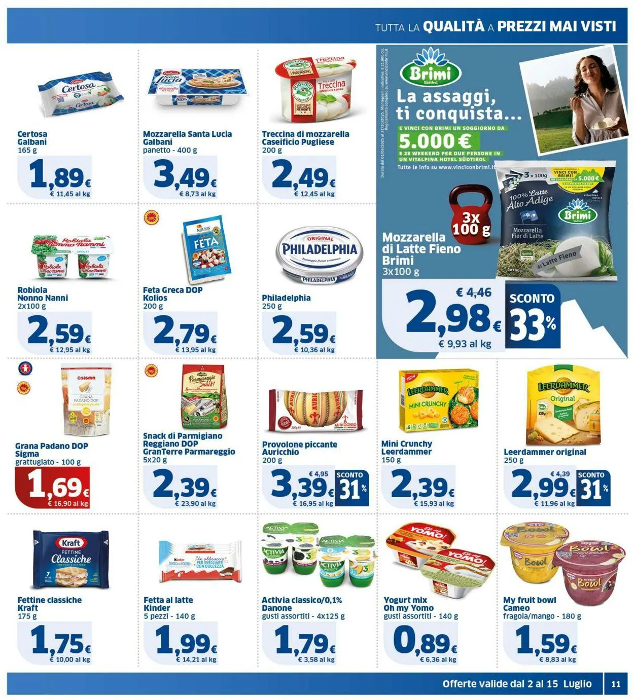 Sigma - Bologna Volantino attuale da 2 luglio a 15 luglio di 2025 - Pagina del volantino 11