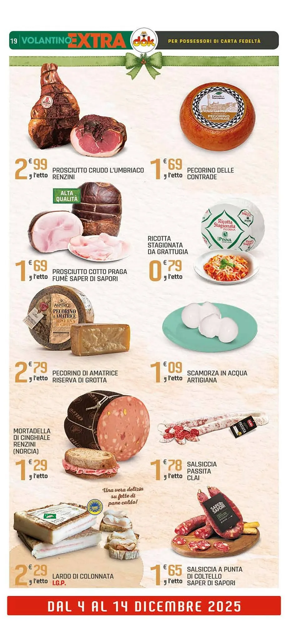 Volantino Supermercati Dok da 4 dicembre a 14 dicembre di 2025 - Pagina del volantino 19