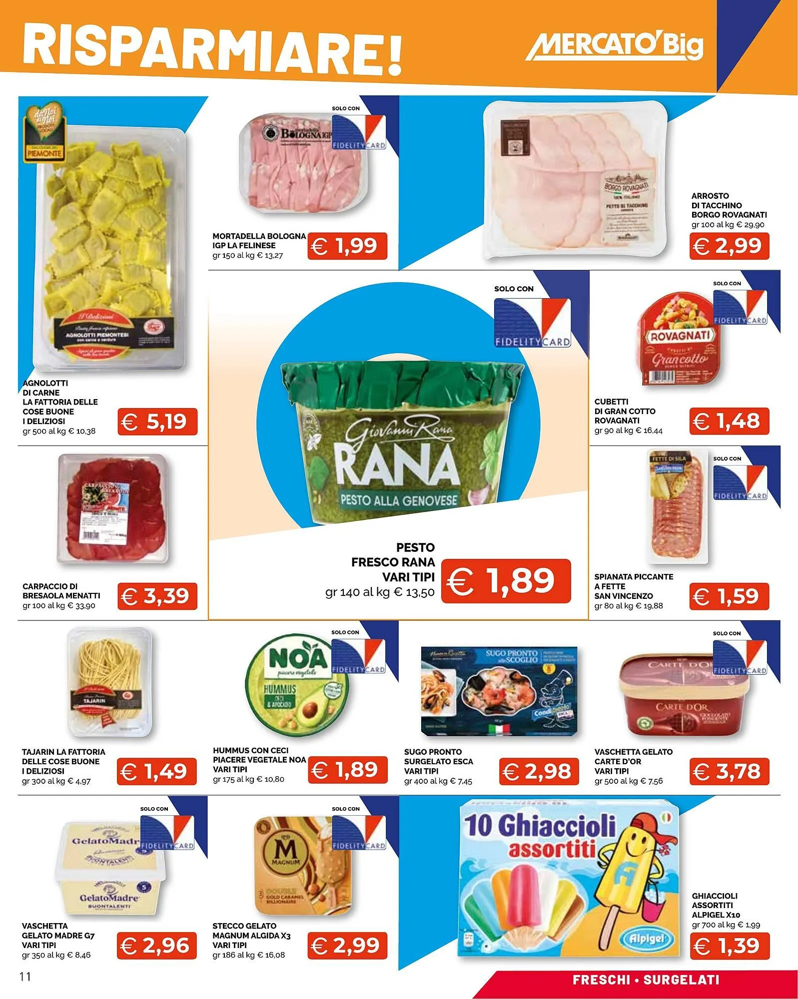 Volantino Mercatò Big da 10 luglio a 20 luglio di 2025 - Pagina del volantino 11