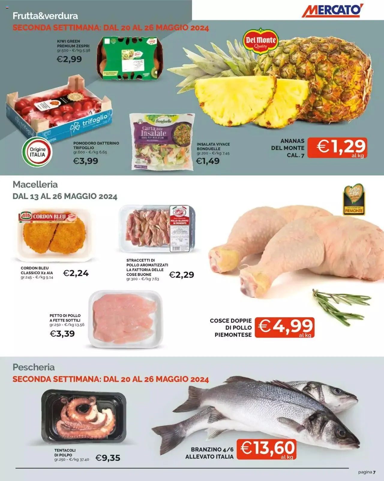 Volantino Mercatò da 13 maggio a 26 maggio di 2024 - Pagina del volantino 7