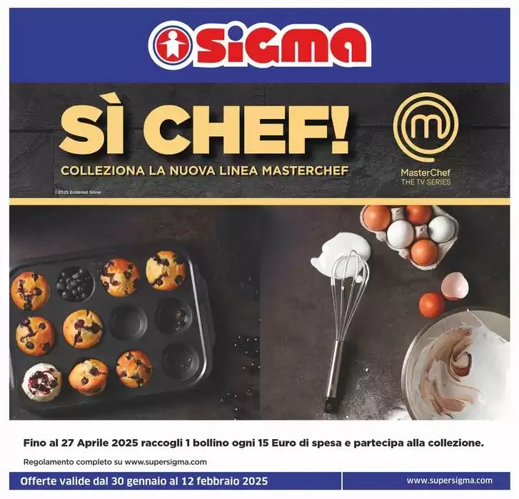 Sconti altissimi + Si Chef!, Sigma da 30 gennaio a 12 febbraio di 2025 - Pagina del volantino 1