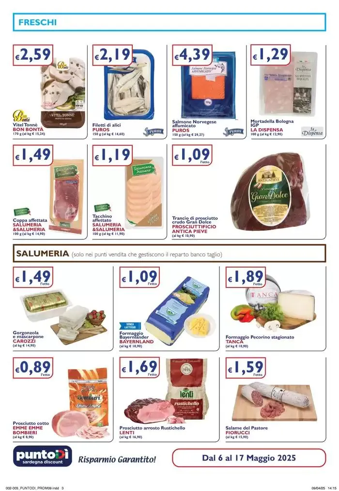 OFFERTE VALIDE DAL 6 AL 17 MAGGIO 2025 da 7 maggio a 17 maggio di 2025 - Pagina del volantino 3