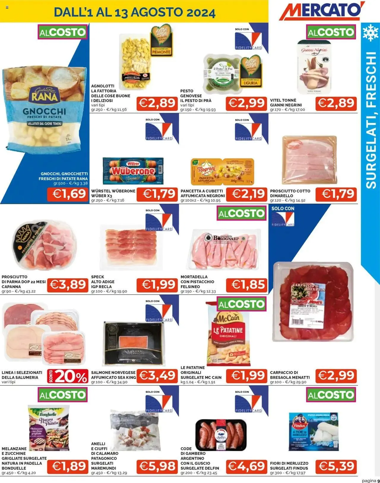 Volantino Mercatò da 1 agosto a 13 agosto di 2024 - Pagina del volantino 9