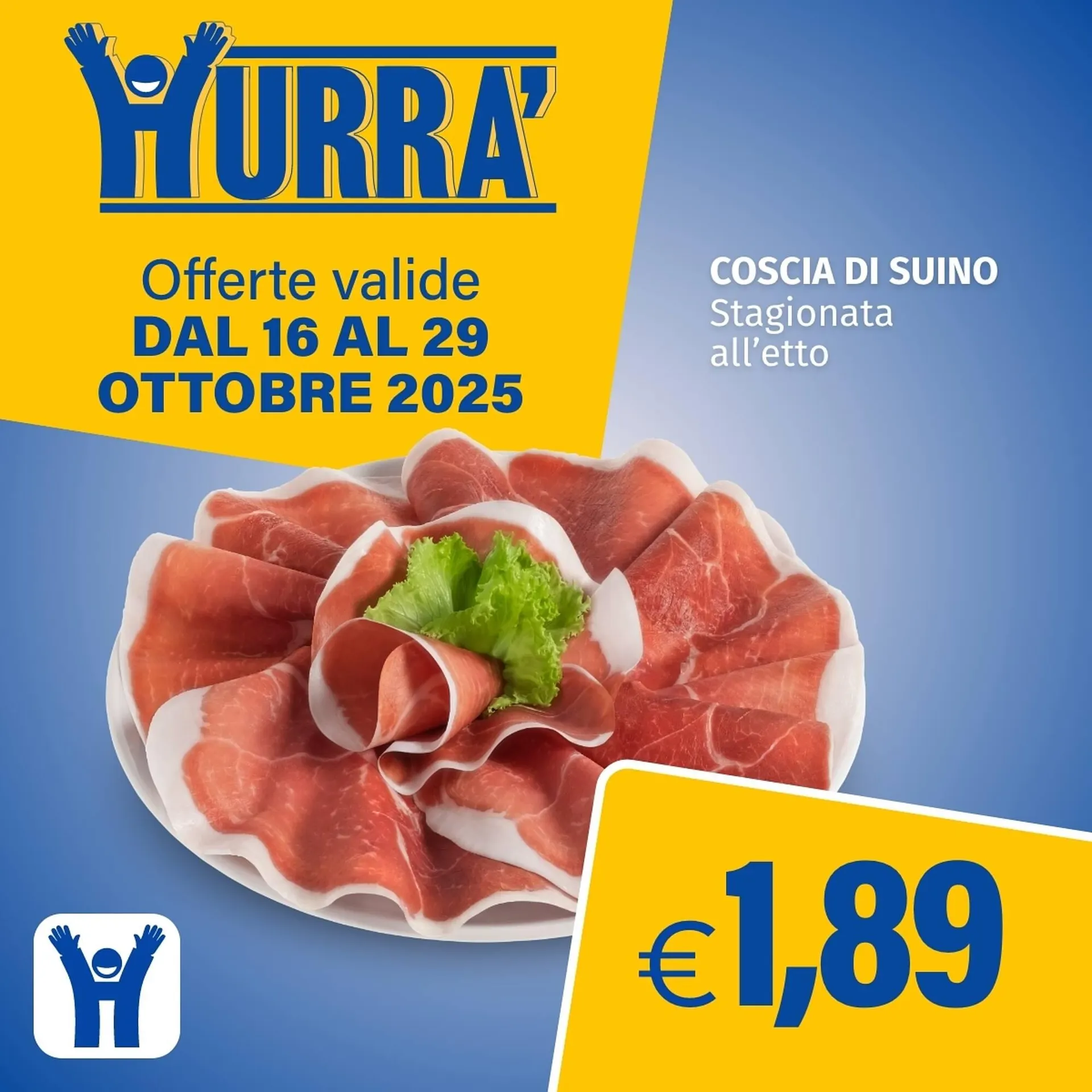 Volantino Hurrà da 16 ottobre a 29 ottobre di 2025 - Pagina del volantino 1