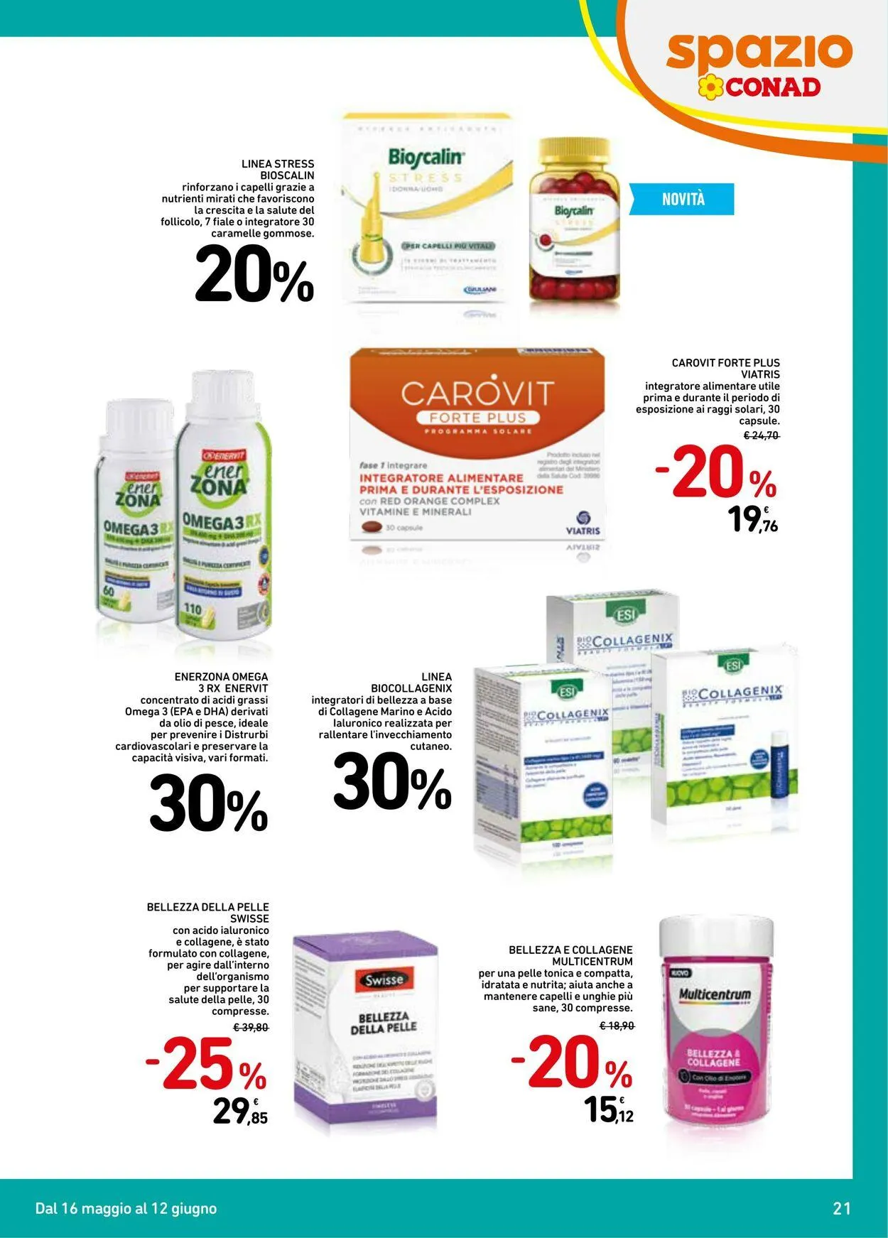 Conad - Spazio - Milano Volantino attuale da 16 maggio a 12 giugno di 2025 - Pagina del volantino 21
