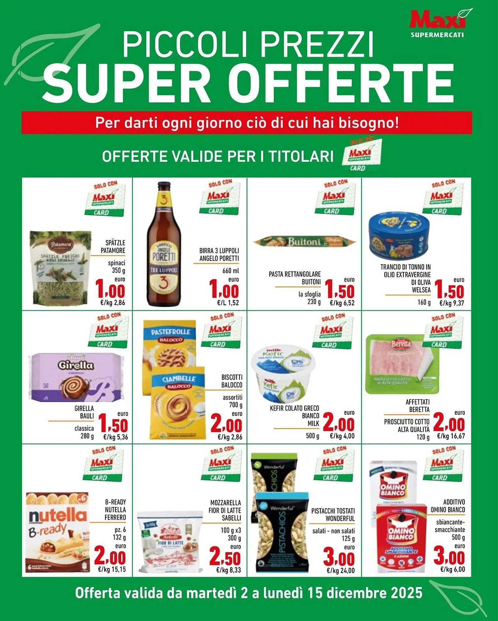 Volantino Maxi Supermercati da 2 dicembre a 15 dicembre di 2025 - Pagina del volantino 6