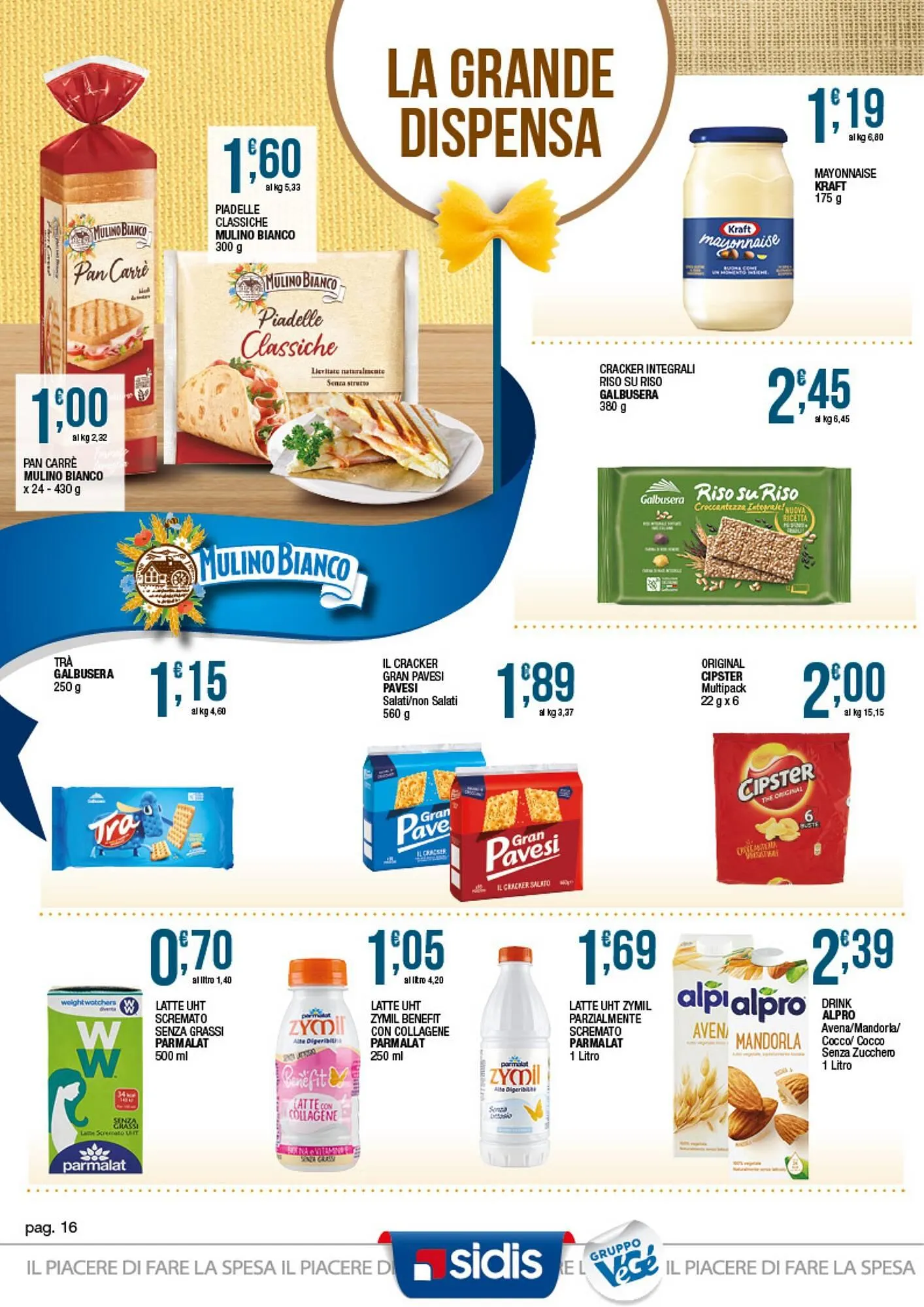 Volantino Maxi Sidis da 14 luglio a 26 luglio di 2025 - Pagina del volantino 16