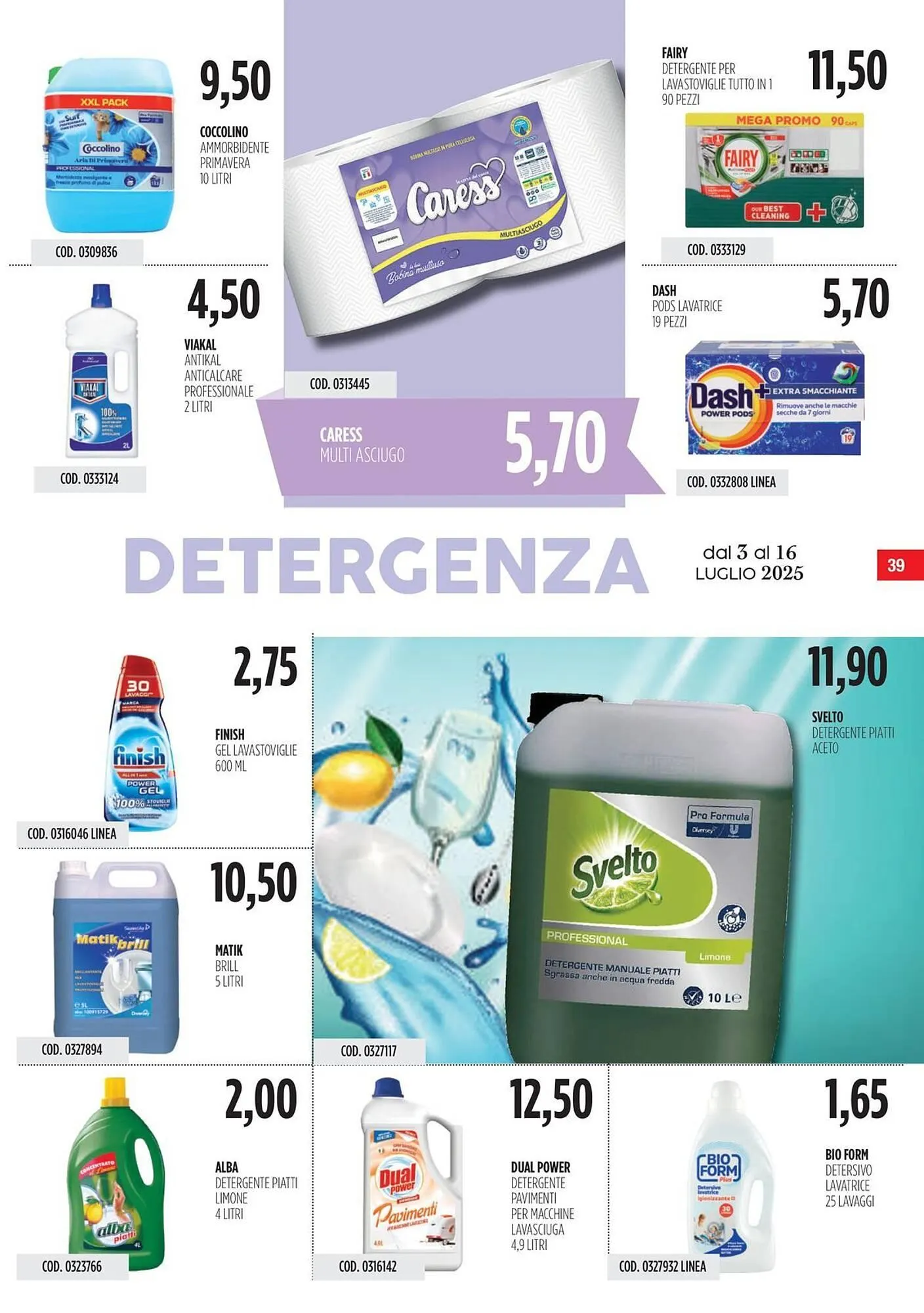 Volantino Carico Cash & Carry da 3 luglio a 16 luglio di 2025 - Pagina del volantino 39