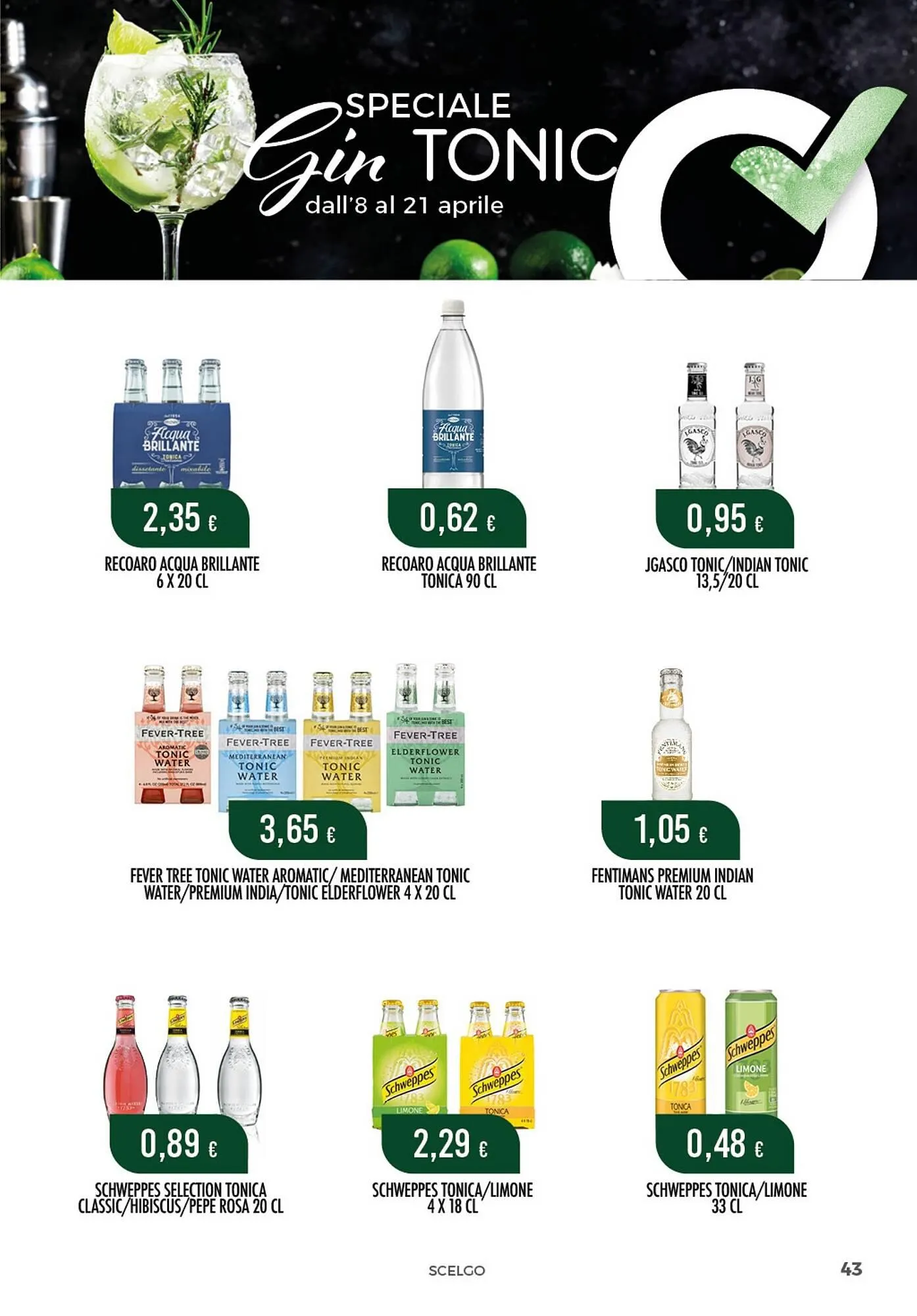 Volantino Scelgo da 8 aprile a 21 aprile di 2024 - Pagina del volantino 43